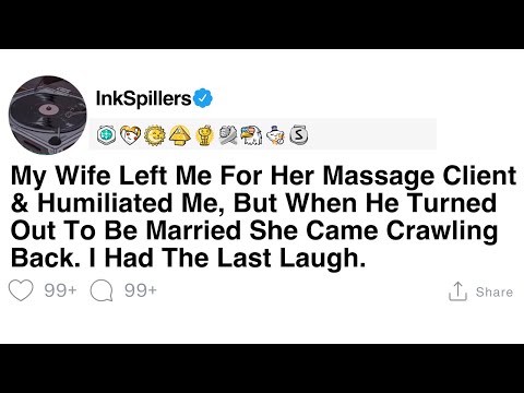 My Wife Left for Her Massage Client, but She Came Crawling Back