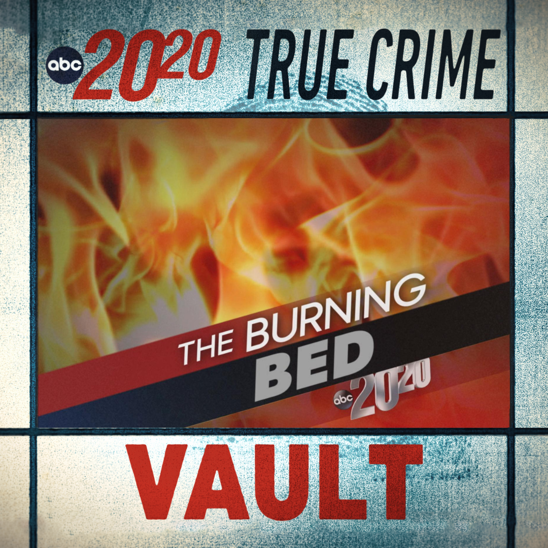 True Crime Vault: Burning Bed