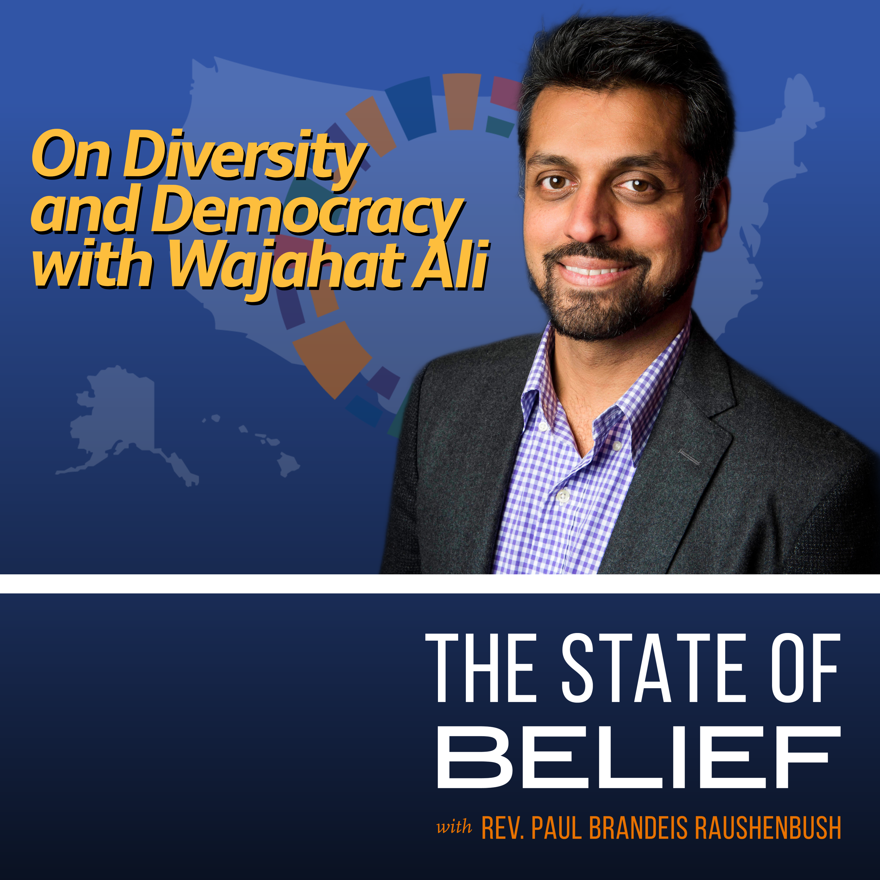 On Diversity and Democracy With Wajahat Ali