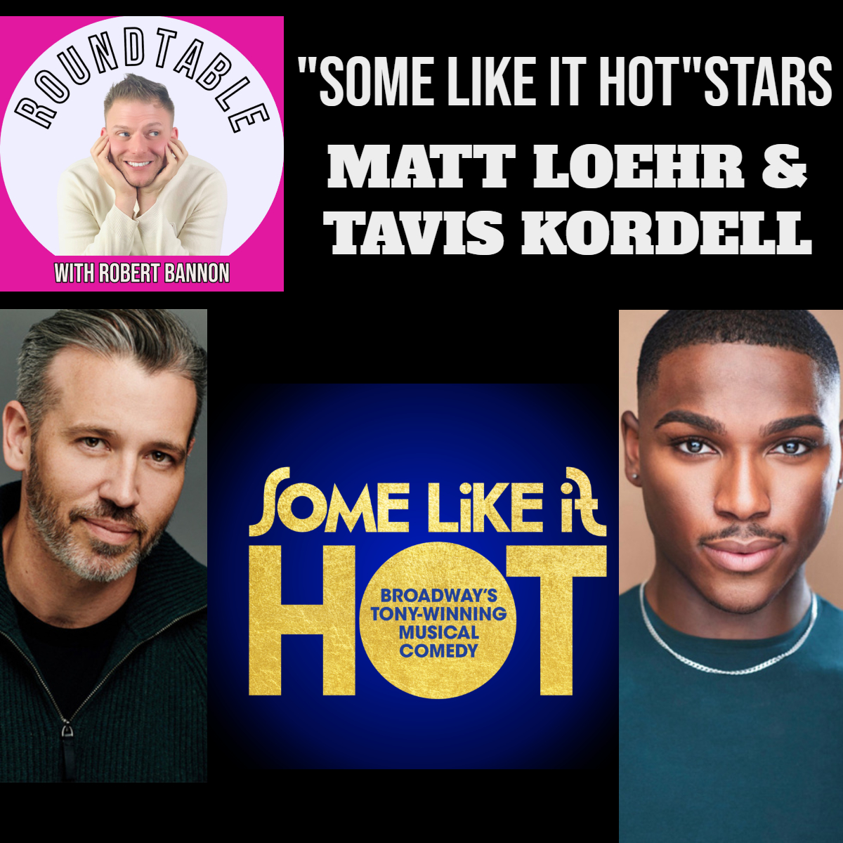 The Stars of "Some Like It Hot" National Tour Are Here & That Ain't Bad!
