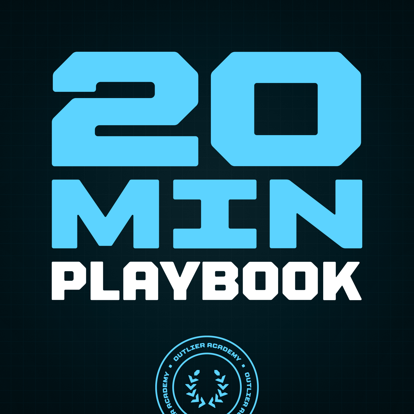 20 Minute Playbook Tactics, Routines, and Habits of World-Class Performers