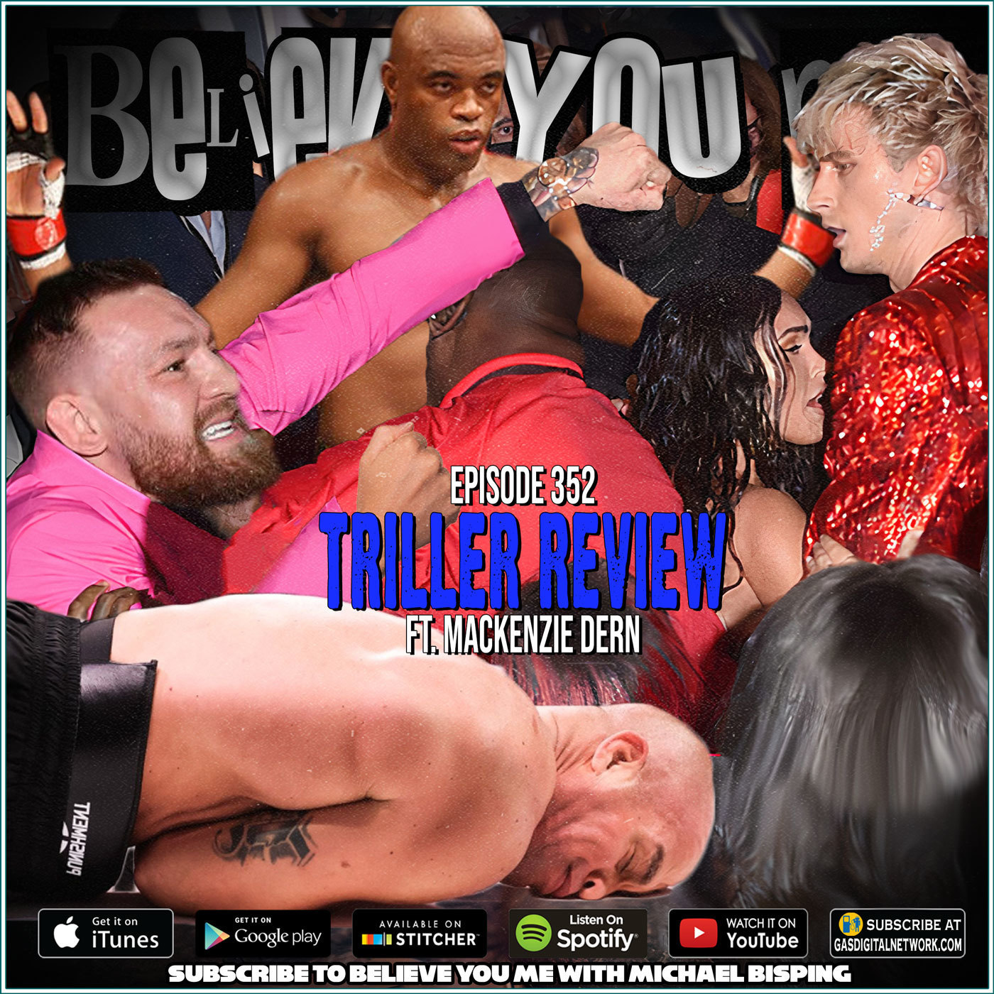 Believe You Me with Michael Bisping