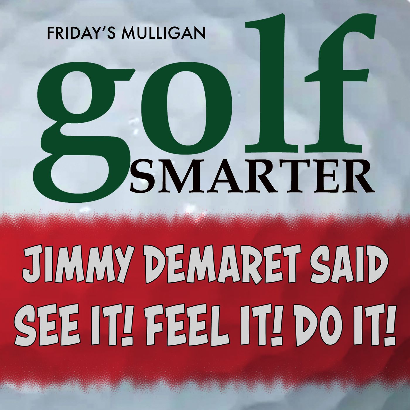 Jimmy Demeret Instructed Eben Dennis to See It! Feel It! Do It! episode artwork