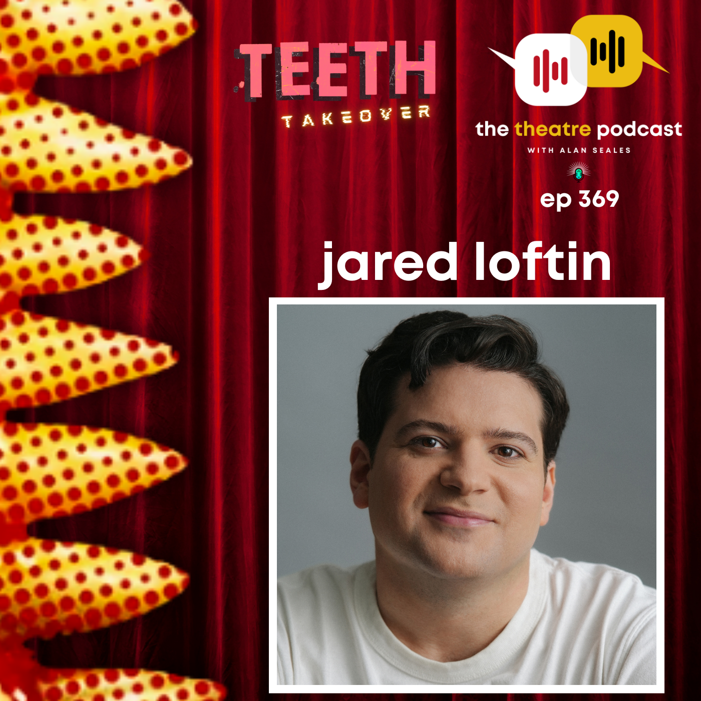 Jared Loftin: Stage, Screen, and Turning Audiences Against You