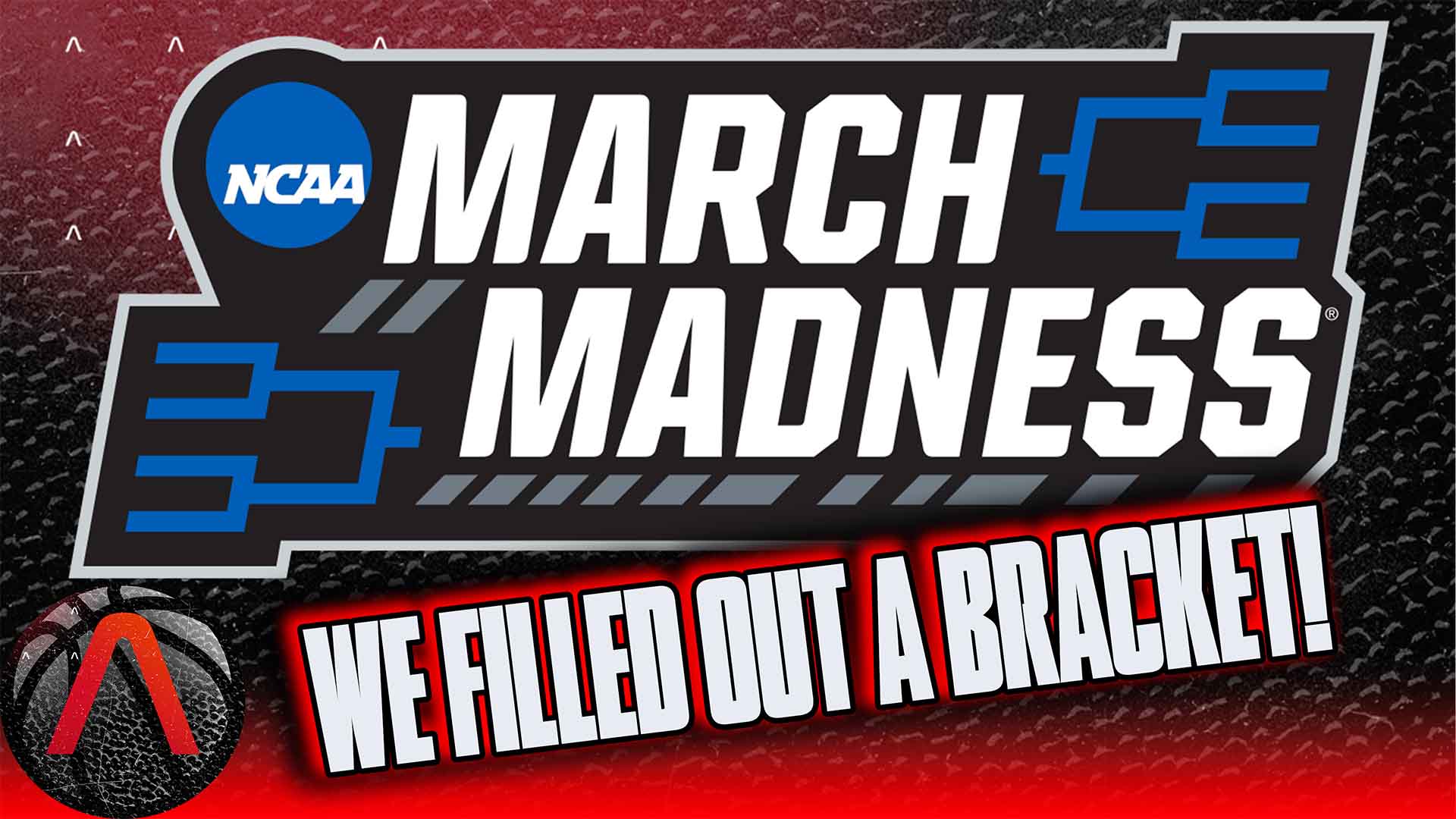 2 NBA Fans That Don't Watch College Basketball Fill Out A March Madness Bracket!
