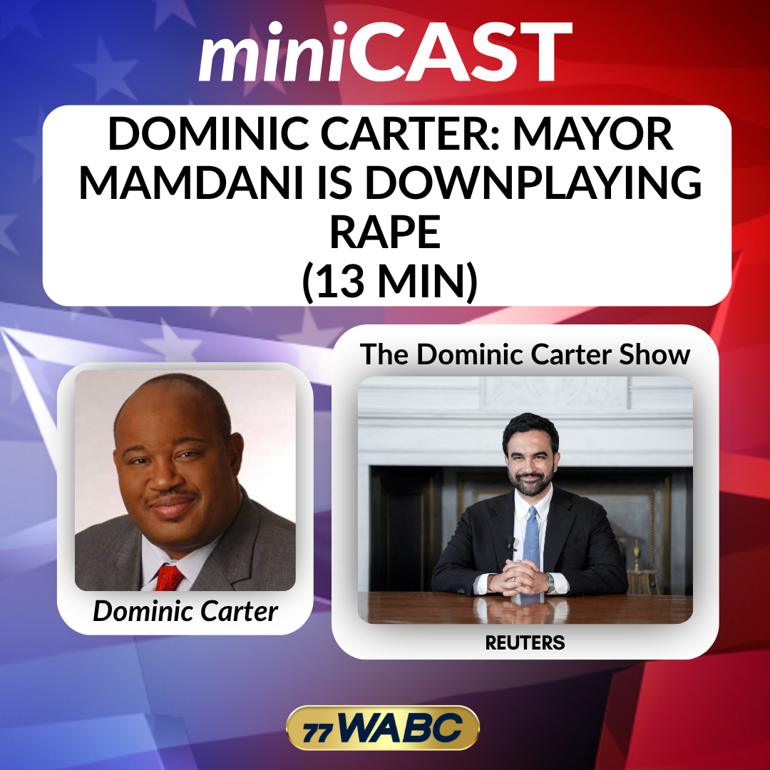 Dominic Carter: Mayor Mamdani Is Downplaying Rape (13 min) | 07-15-26 episode artwork