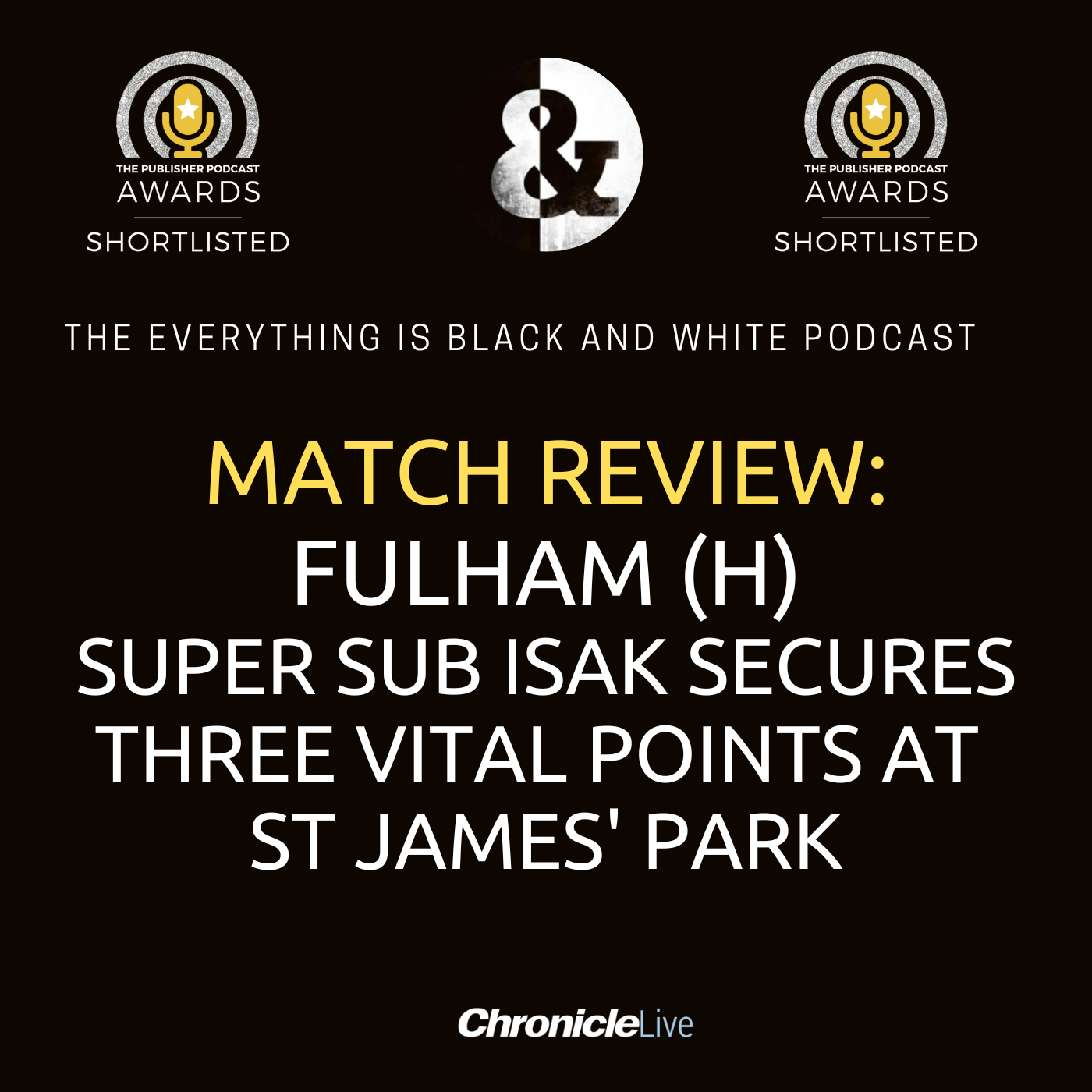 NEWCASTLE UNITED 1-0 FULHAM | SUPER SUB ISAK SECURES THREE CRUCIAL POINTS AT ST JAMES' PARK