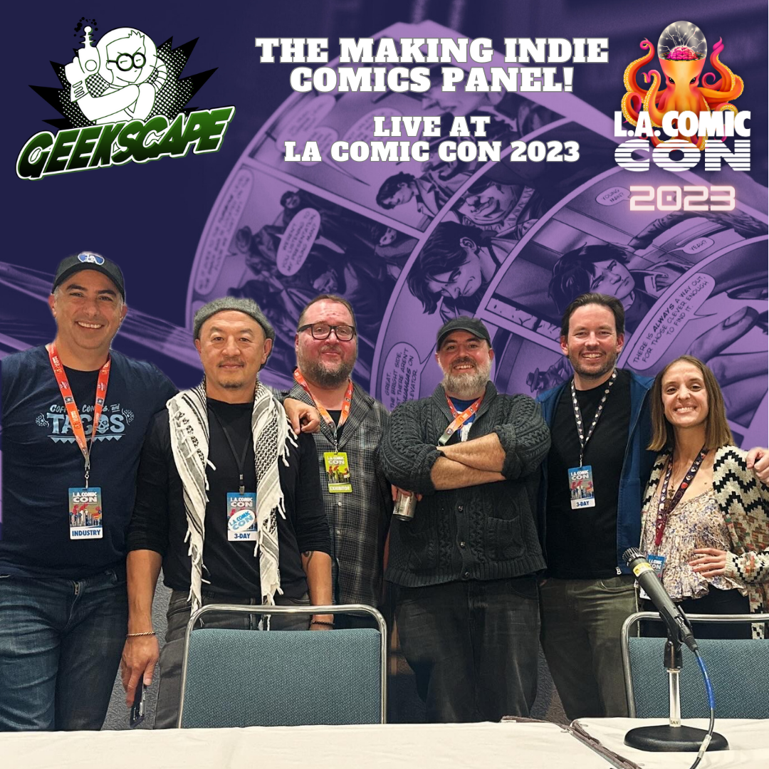 Geekscape's Making Indie Comics Panel at LA Comic Con 2023! episode artwork