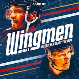 Wingmen with Matthew & Brady Tkachuk