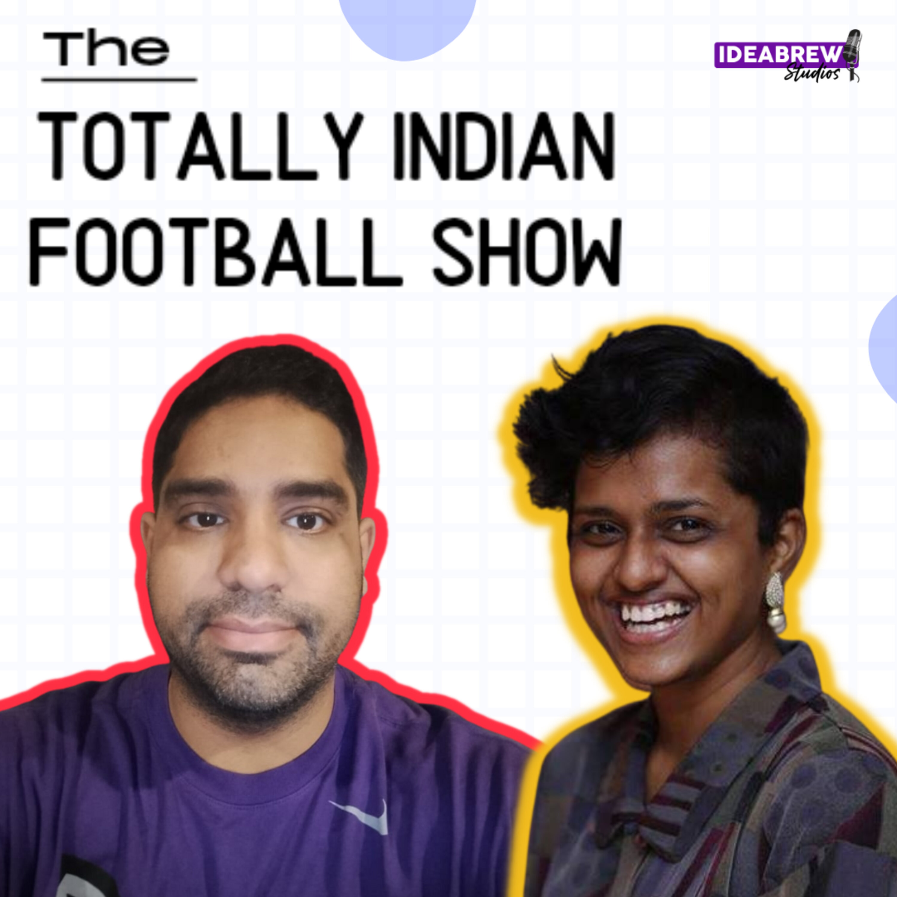 The Totally Indian Football Show by Humans of Indian Football