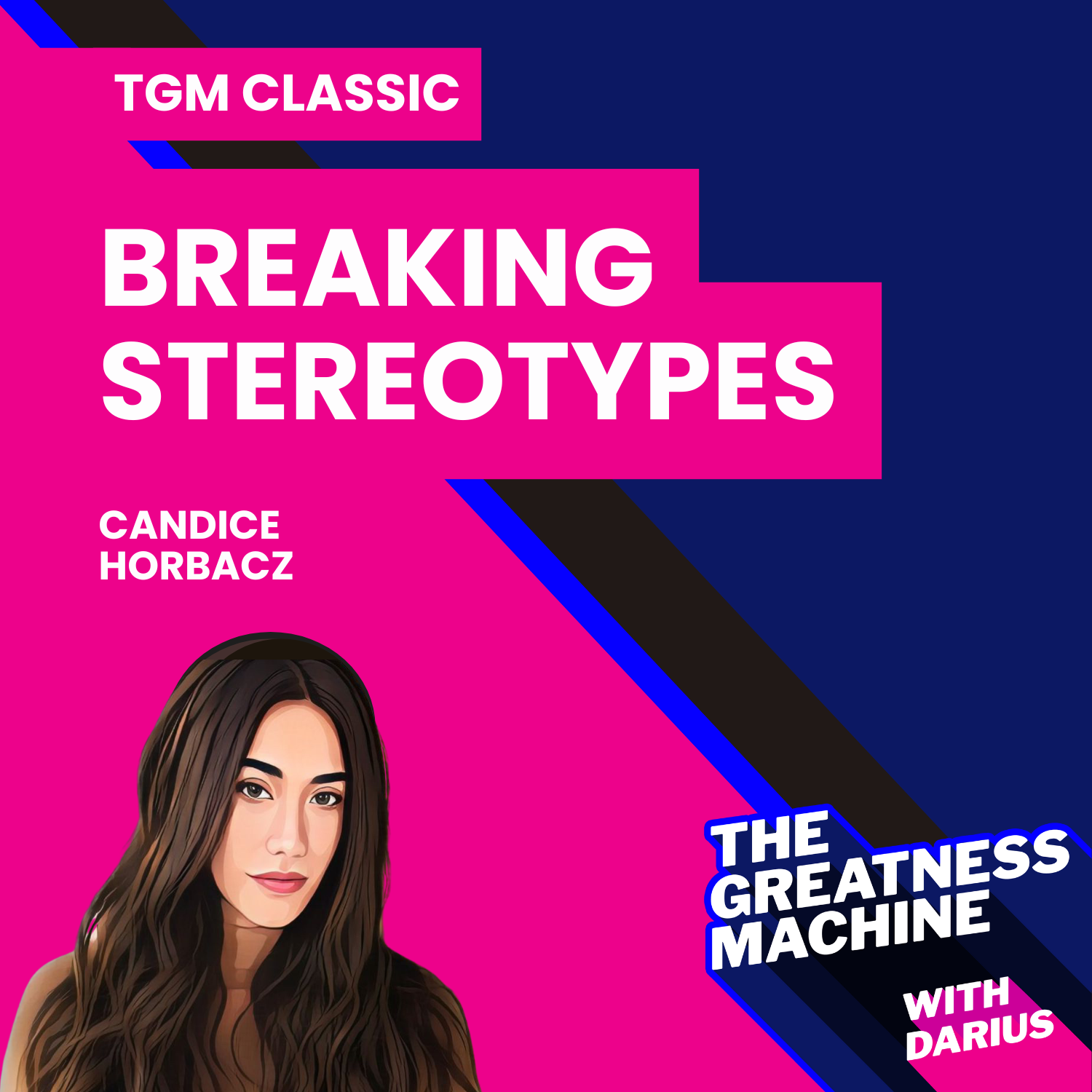 TGM Classic | Candice Horbacz | Breaking Stereotypes: From Adult Entertainment to Empowering Voices