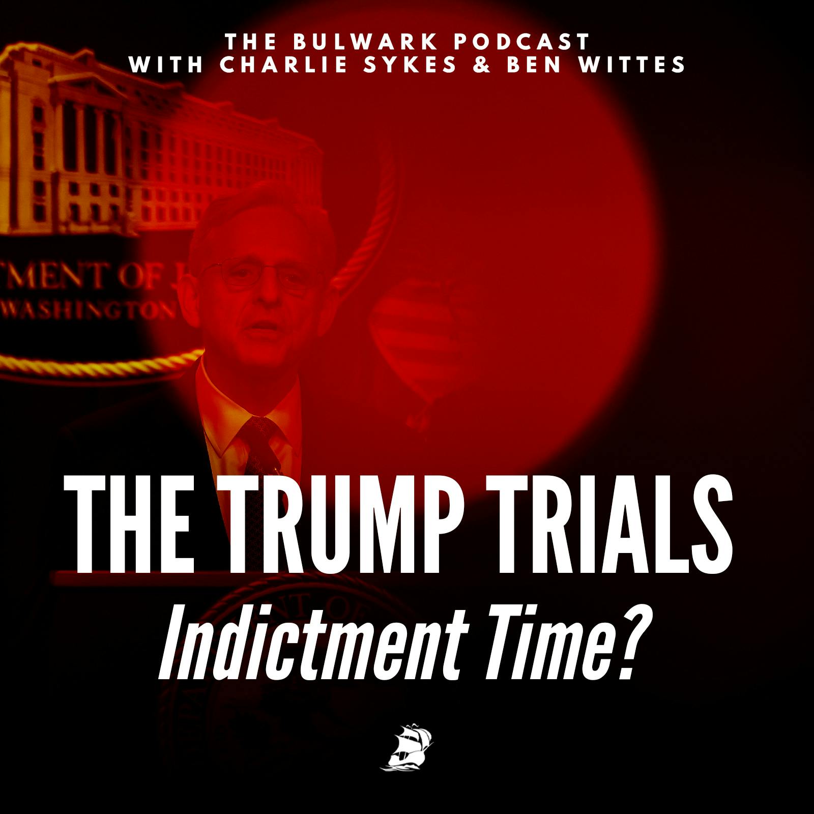 Indictment Time? Indictment Time?
