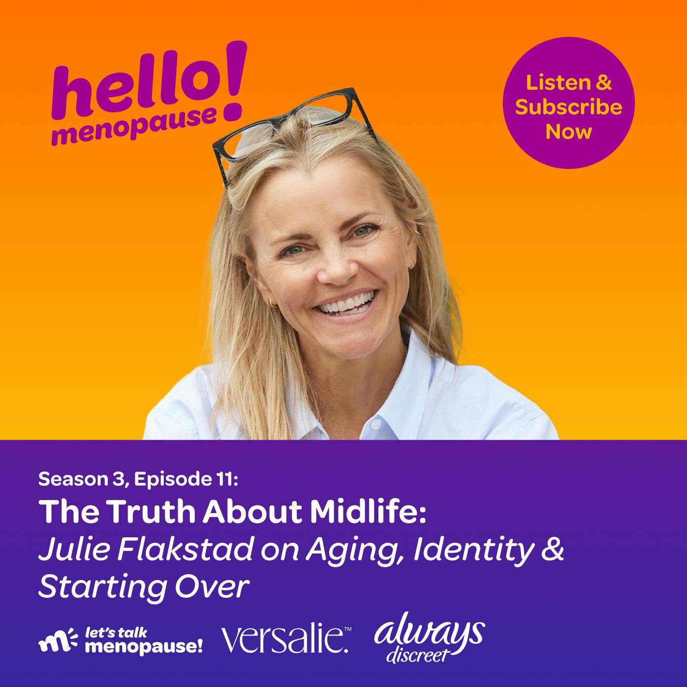 The Truth About Midlife: Julie Flakstad on Aging, Identity & Starting Over The Truth About Midlife: Julie Flakstad on Aging, Identity & Starting Over