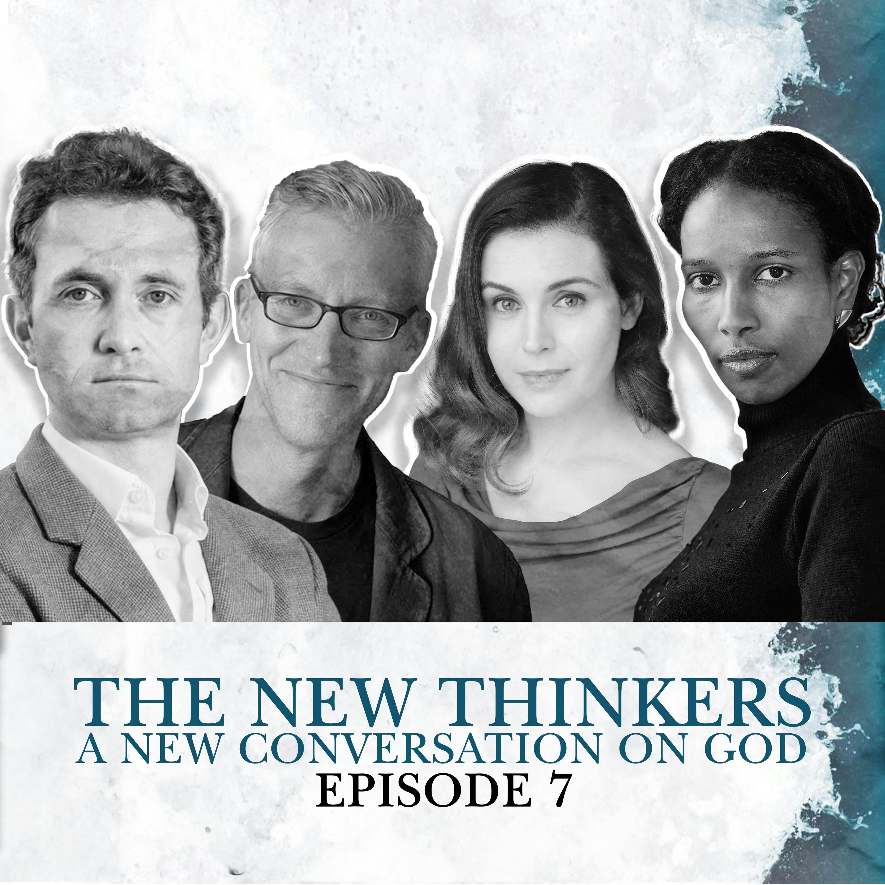 7. The New Thinkers: A new conversation on God