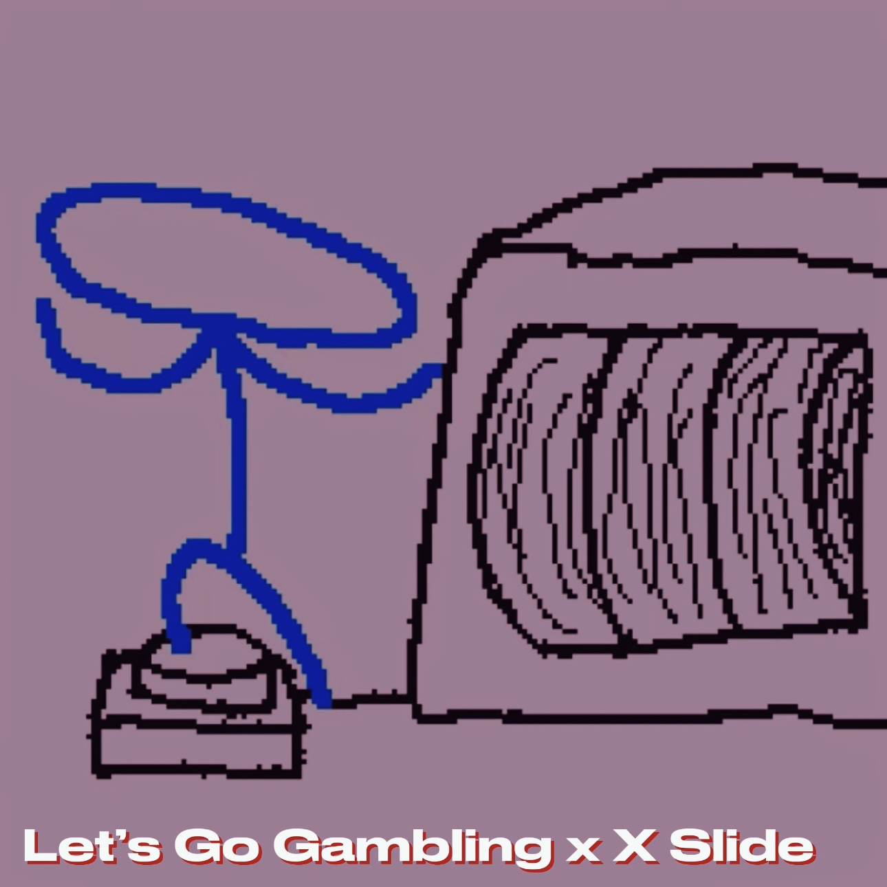 Let's Go Gambling x X Slide (TikTok Remix) episode artwork
