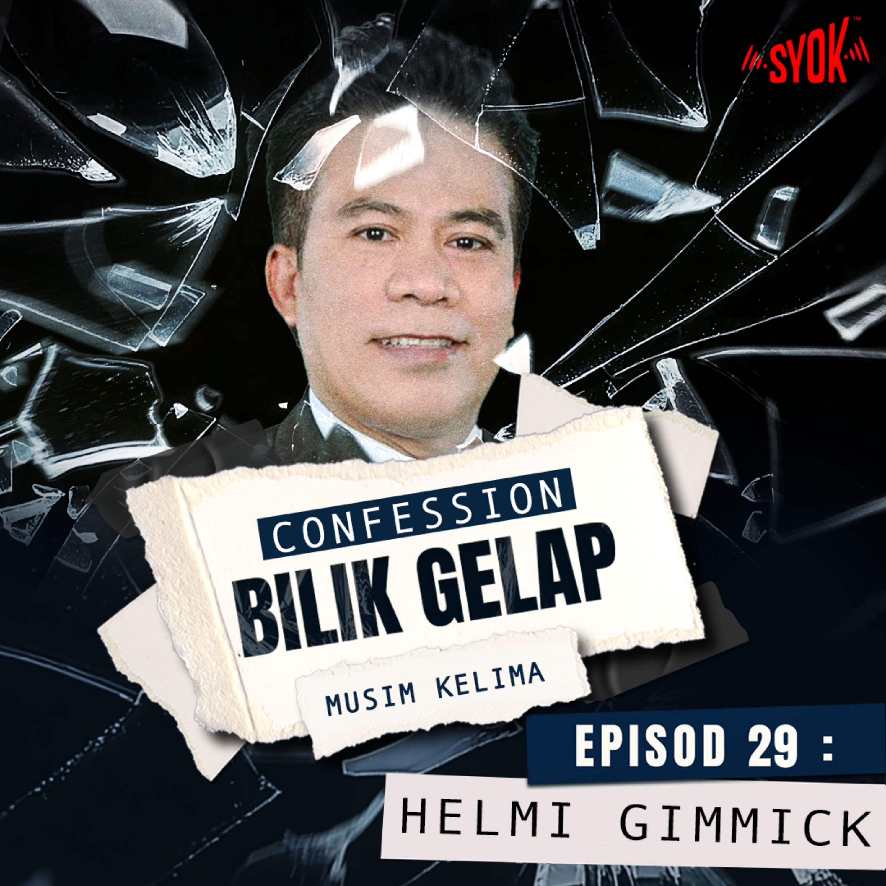 "Saya Pernah Dibekukan Selama 20 Tahun Sejak 1998.." - Helmi Gimmick | Confession Bilik Gelap S5EP29