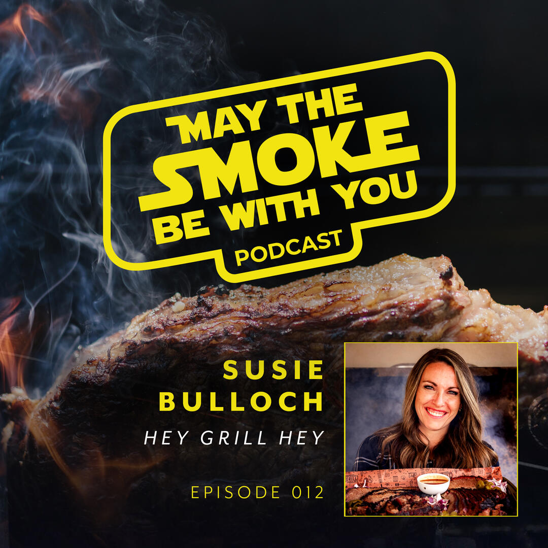 May The Smoke Be With You BBQ Podcast