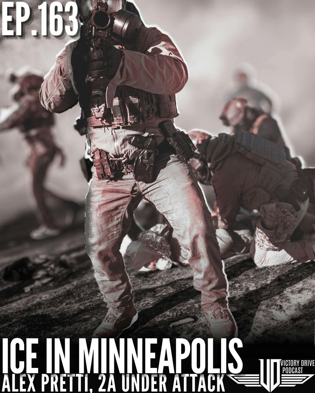 163 ICE In Minneapolis, Alex Pretti, 2A Under Attack 163 ICE In Minneapolis, Alex Pretti, 2A Under Attack