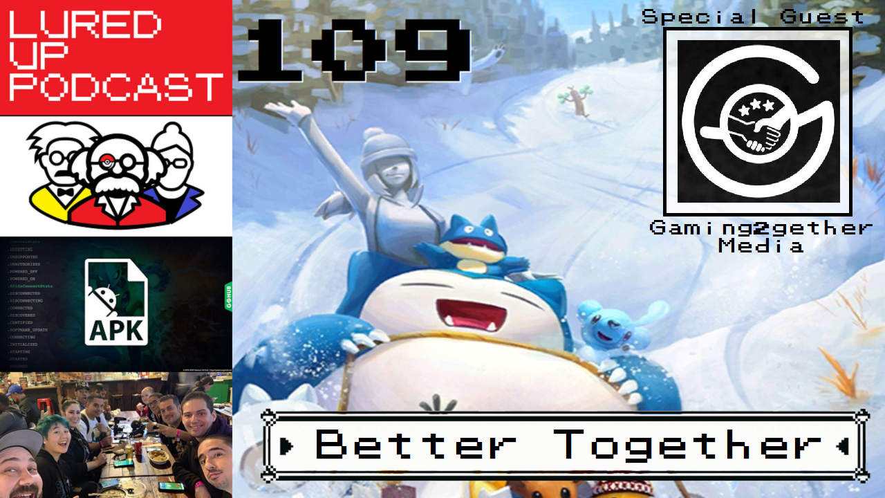 Lured Up - A Pokémon GO Podcast