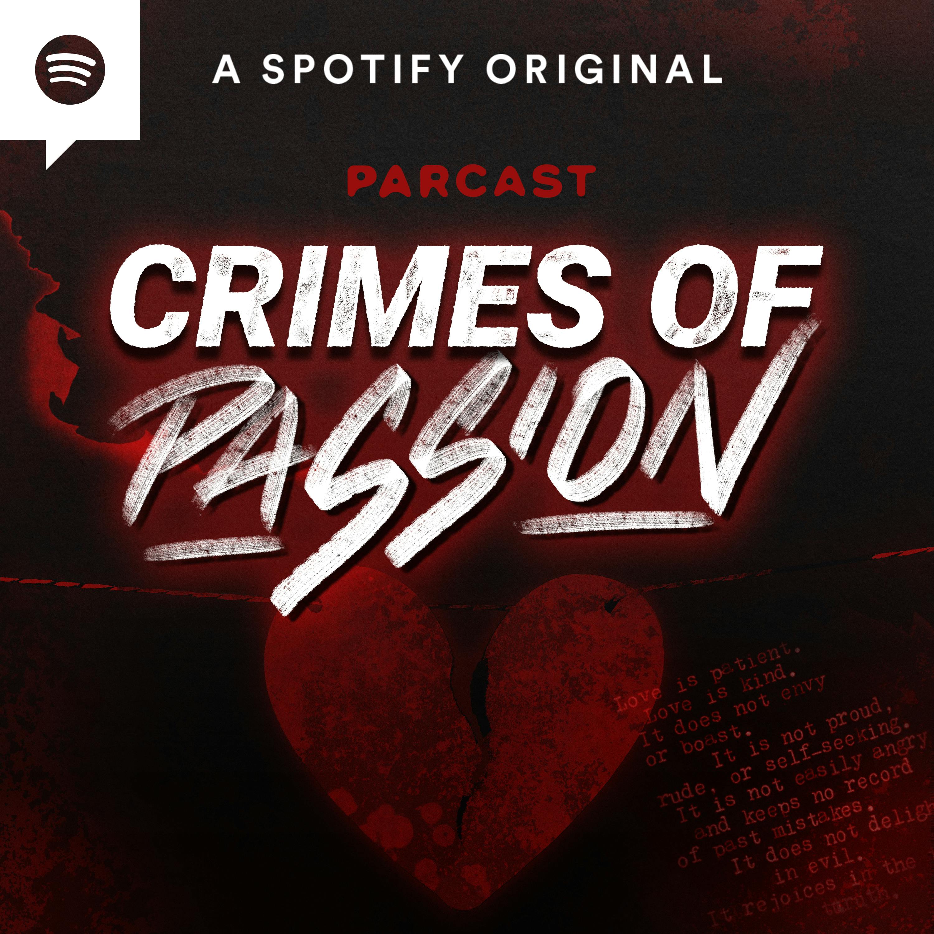 Crimes of Passion:Spotify Studios