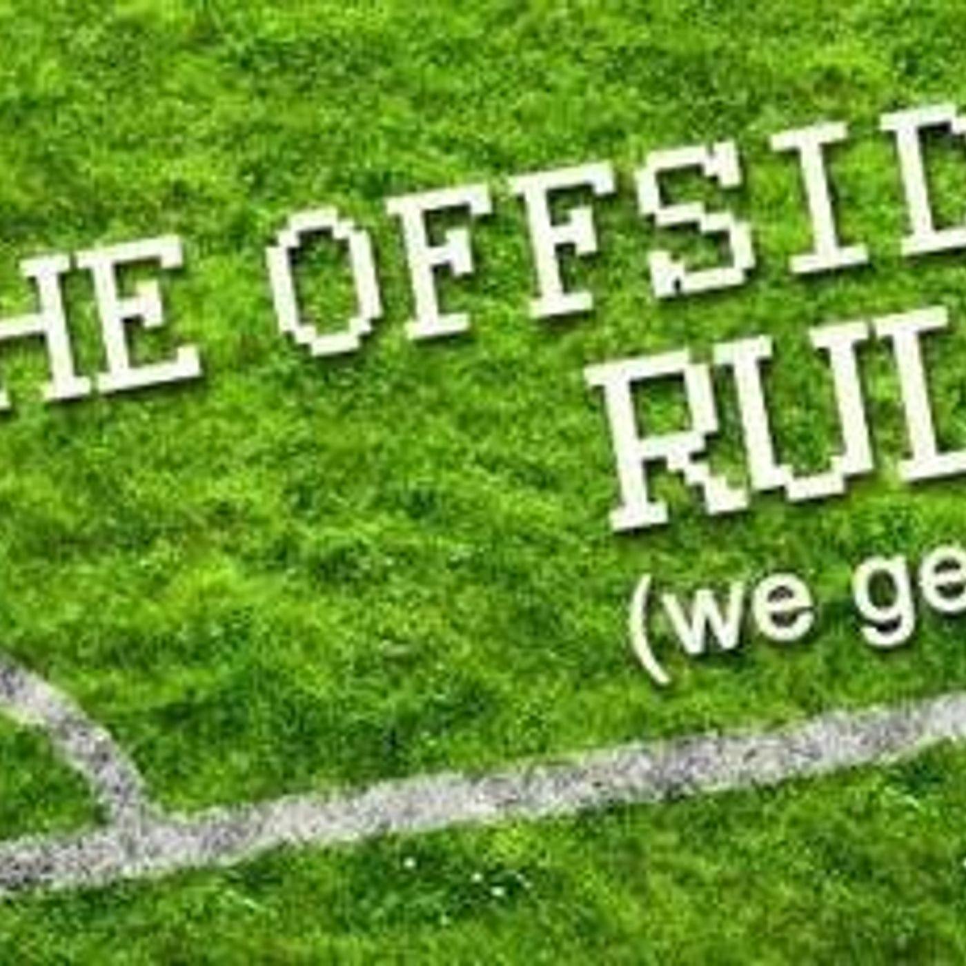 The Offside Rule 2013/4 - Episode 1