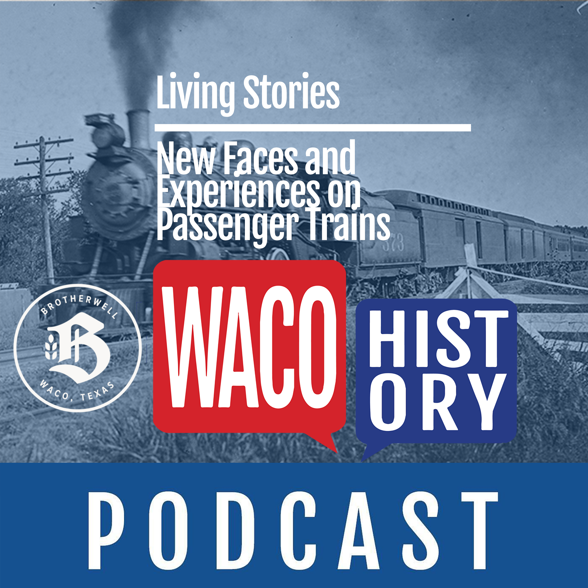 Waco History Podcast