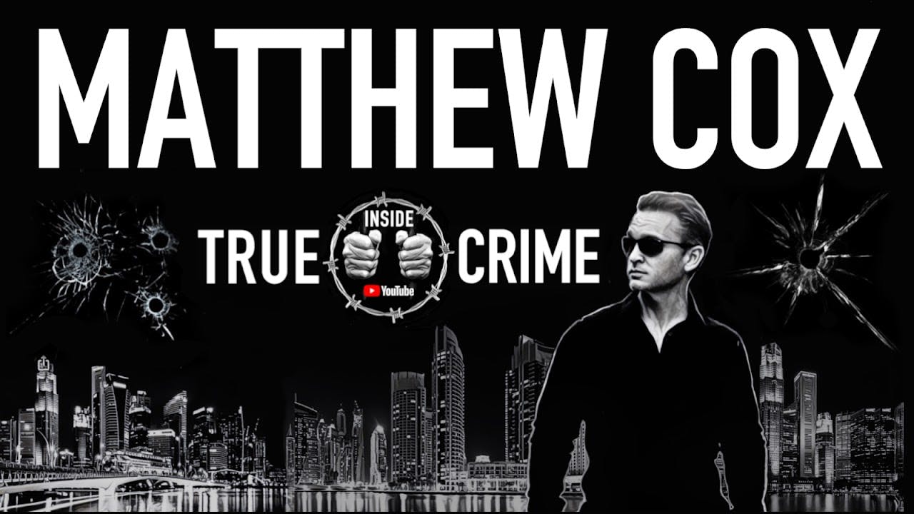 330 // Inside True Crime w/ Matt Cox