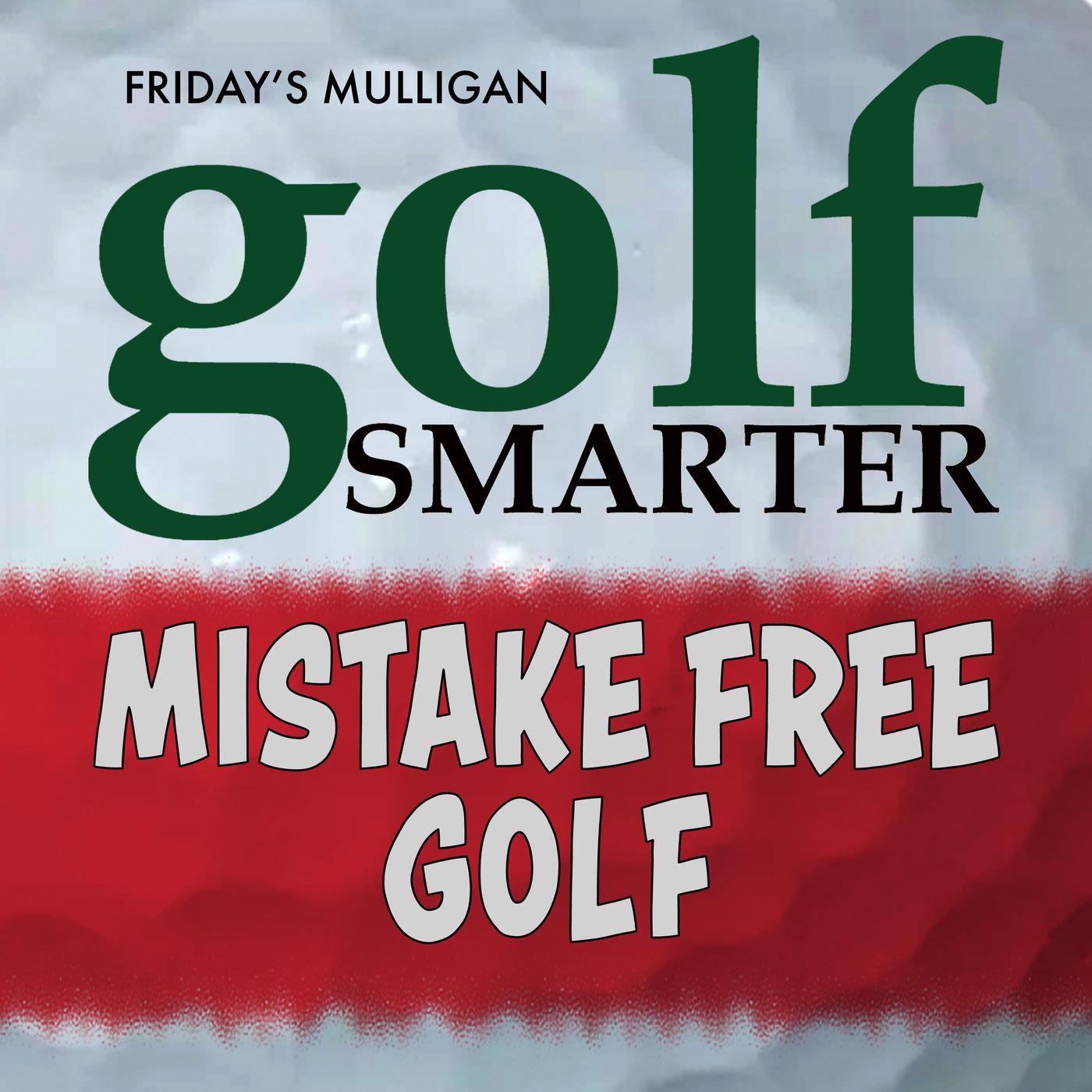 Mistake Free Golf with Sports Psychologist Dr. Robert K. Winters episode artwork