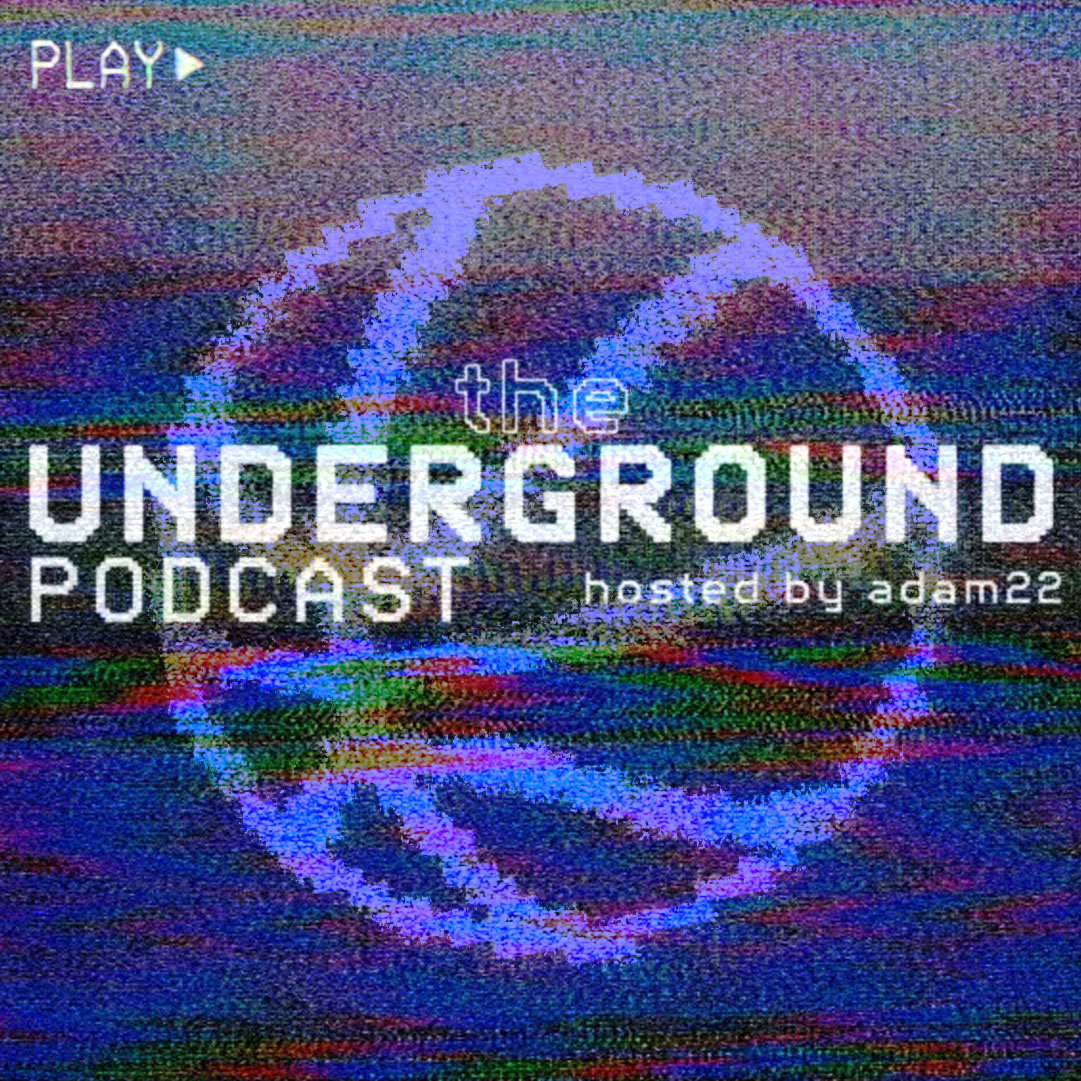 The Underground Podcast #1 with Adam, Diddy Bop, Geo & Sauce Kills