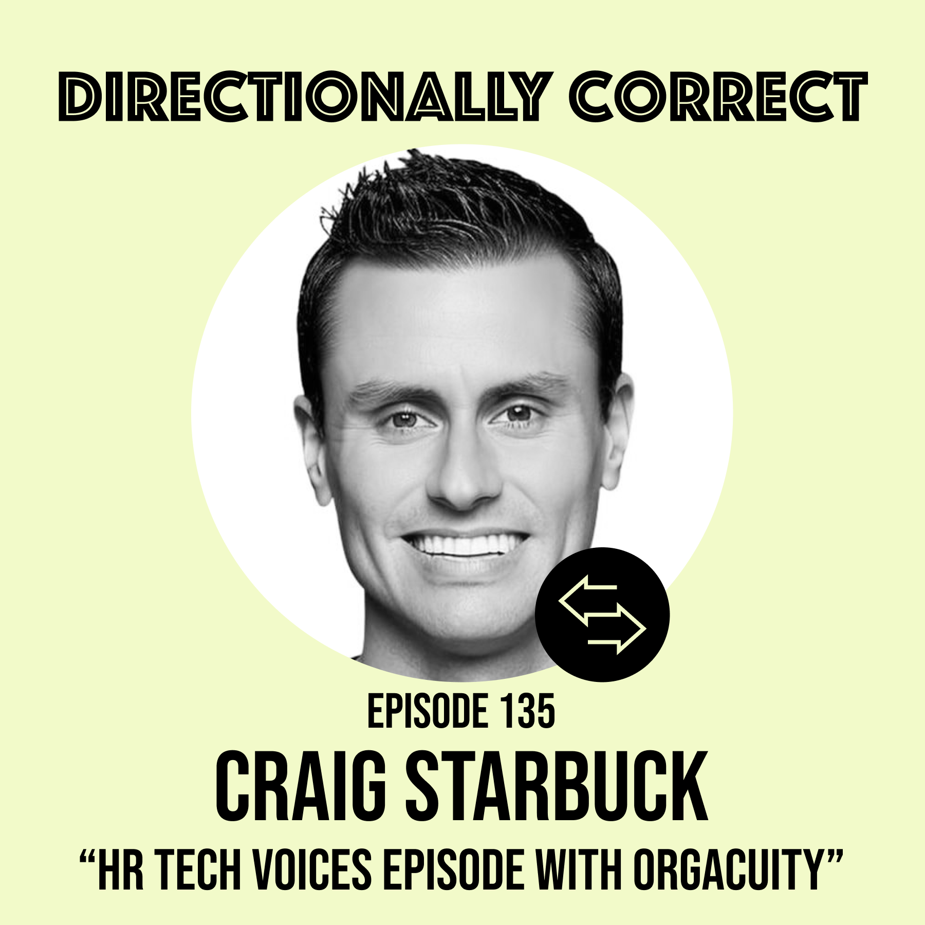 #135 - Craig Starbuck - HR Tech Voices Episode with OrgAcuity