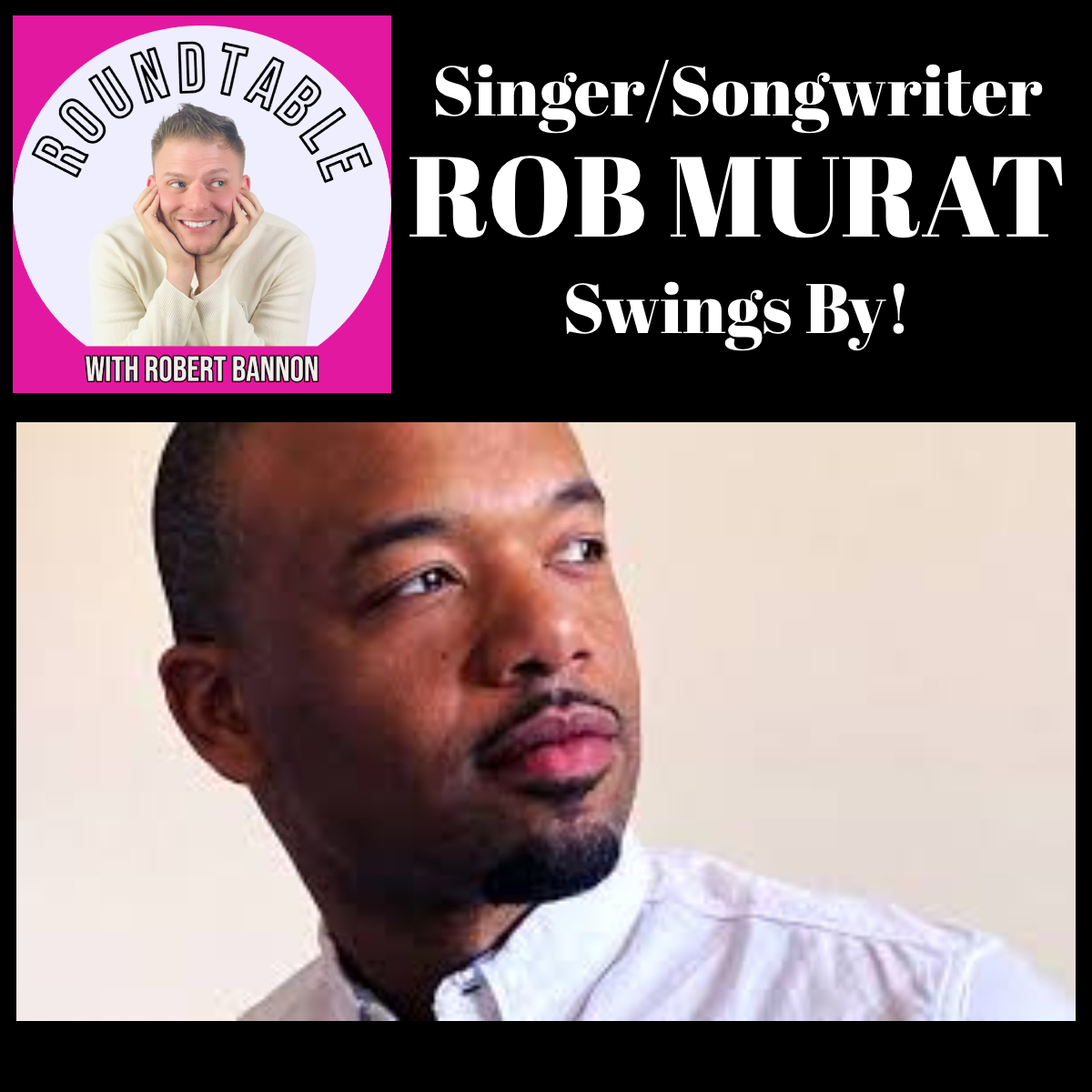 Singer/Songwriter Rob Murat Has A New Single, Music Video, & More On The Way!
