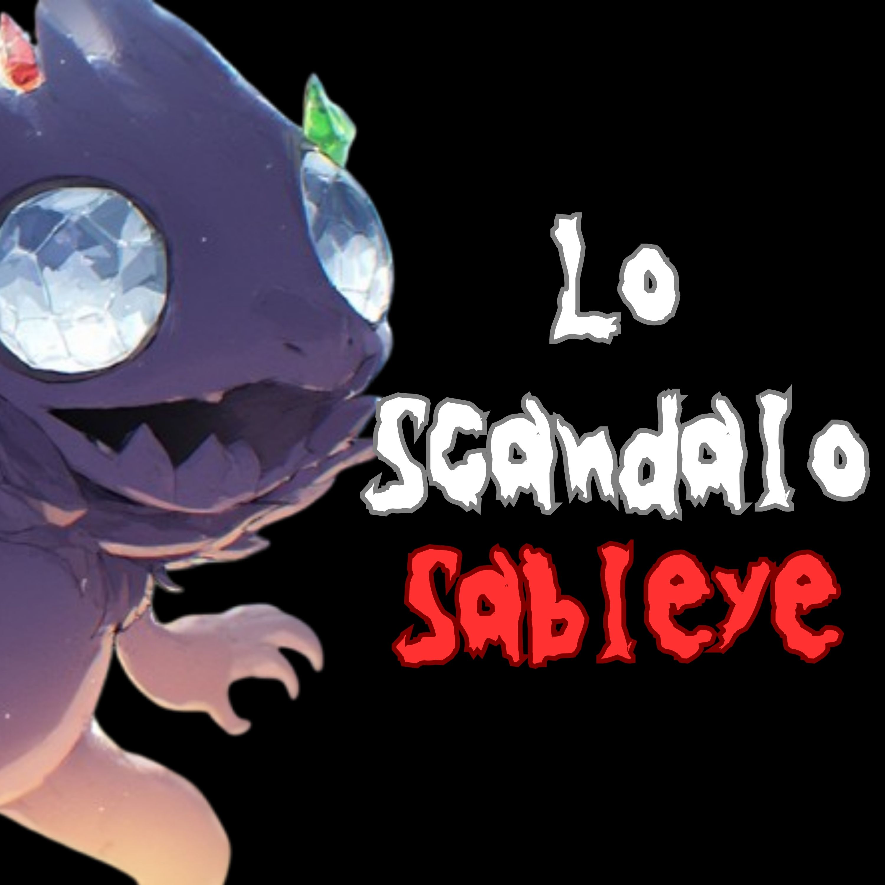 Pokepasta: ATTENTO a come tratti il tuo Sableye episode artwork