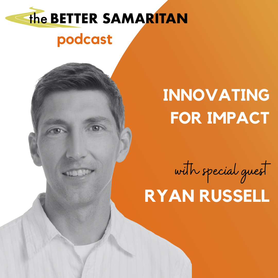 The Better Samaritan Podcast