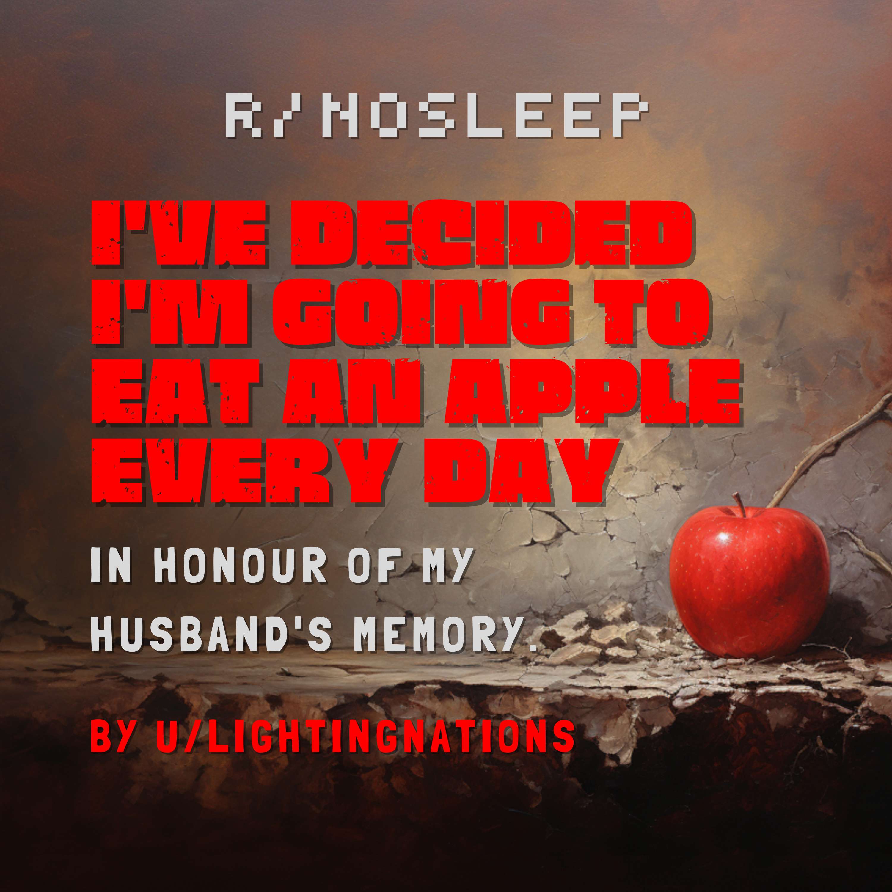 I've decided I'm going to eat an apple every day in honour of my husband's memory - creepy stories