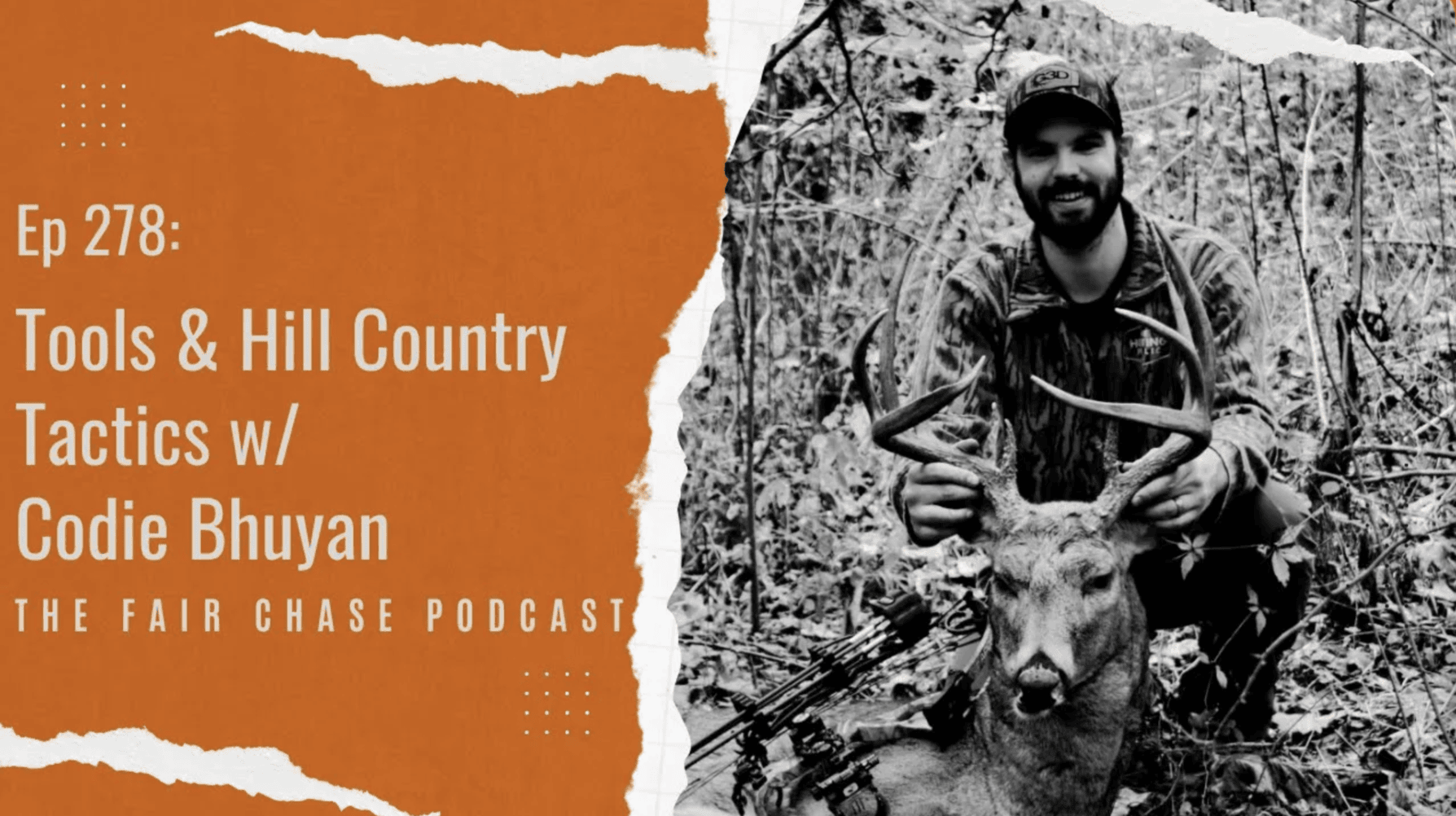 Tools and Hill Country Tactics with Codie Bhuyan