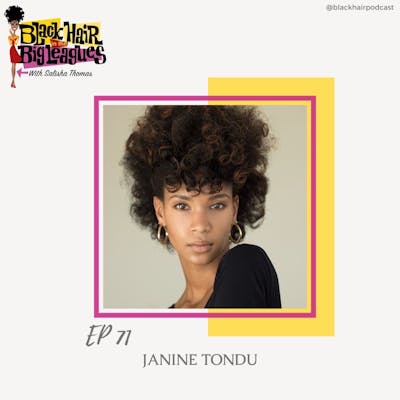 Episode 71- Fashion Model Janine Tondu