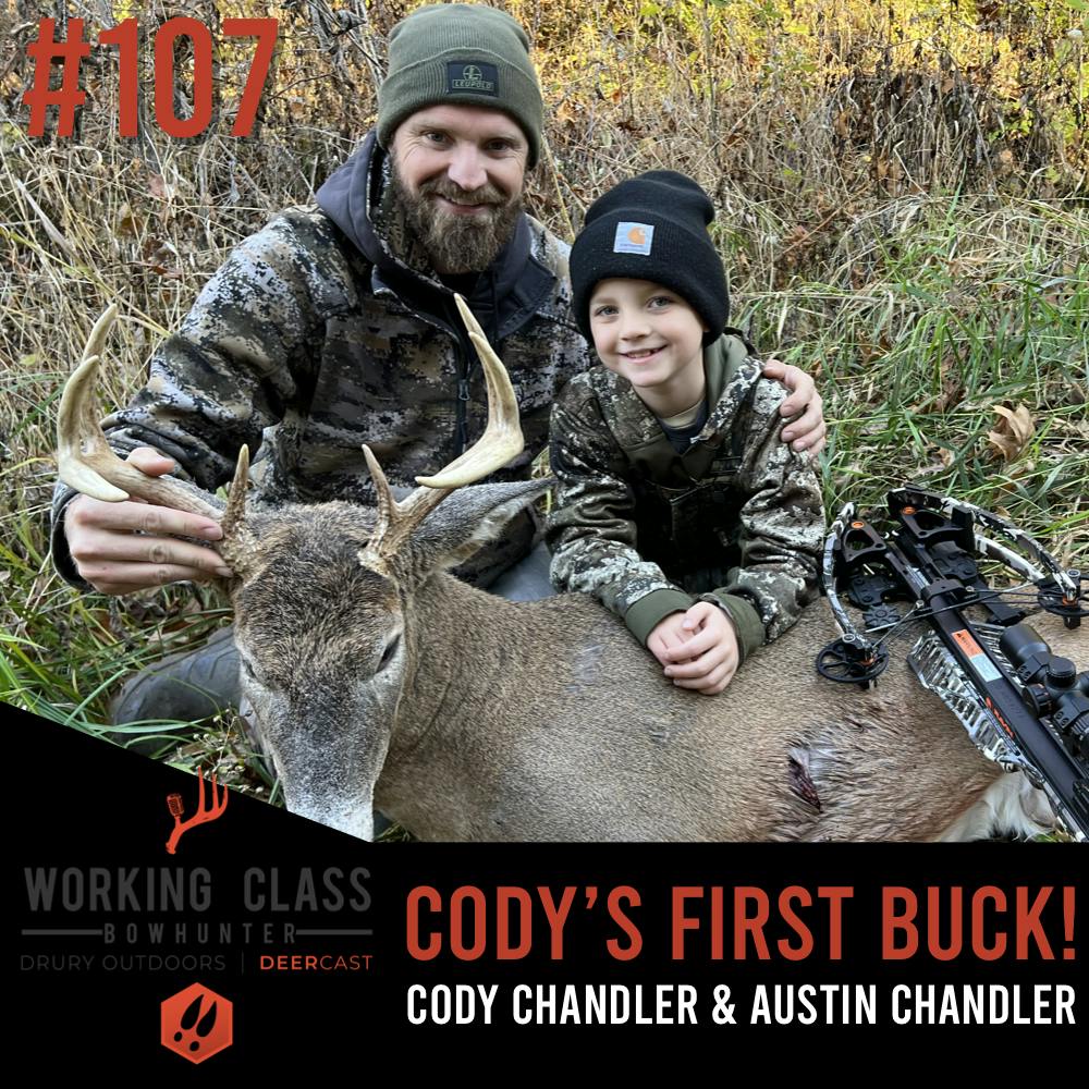 107 | First Buck with Cody & Austin Chandler