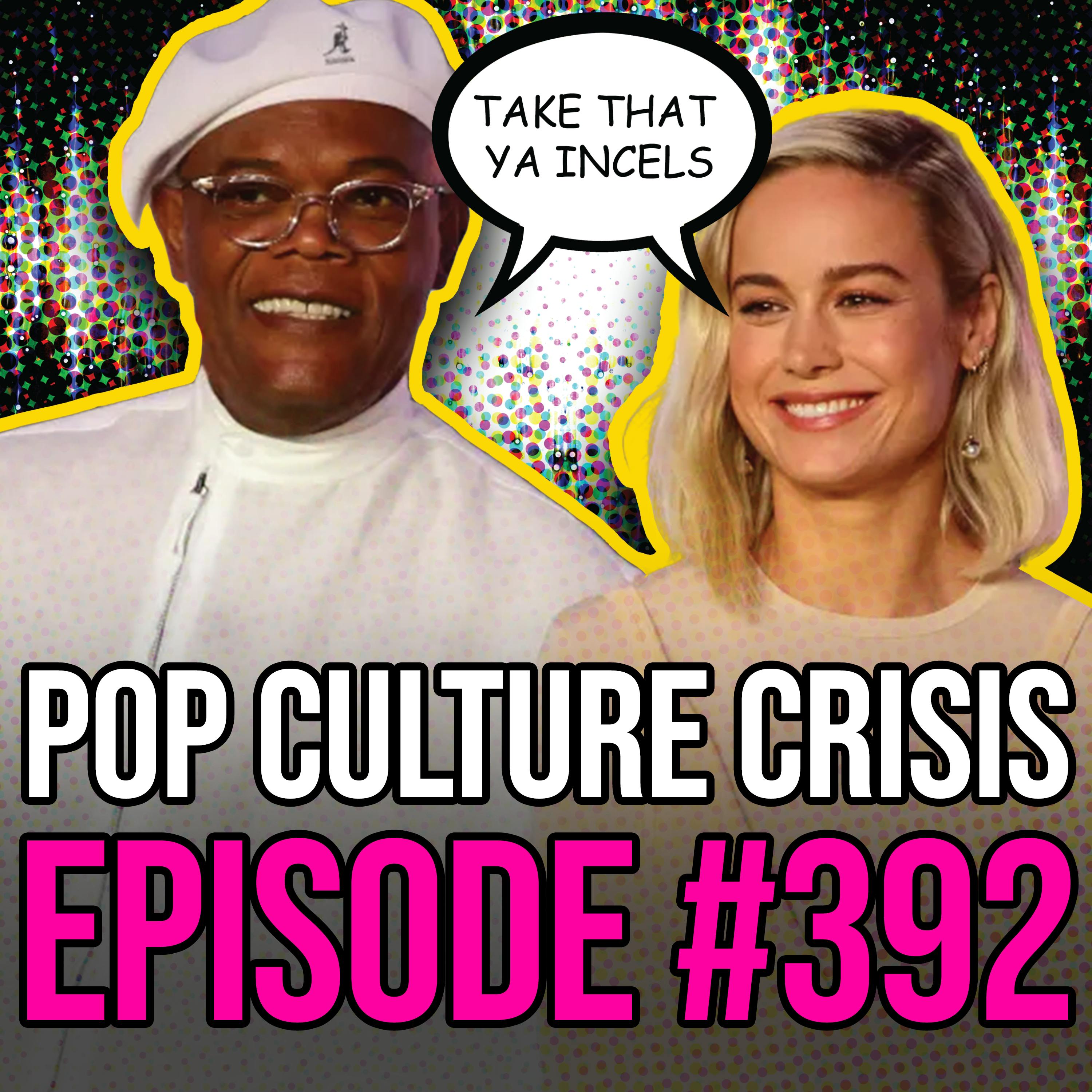 EPISODE 392: Samuel L. Jackson DEFENDS Brie Larson From INCELS, Jennifer Lawrence Talks Comedy in an Offended Society, Jonathan Majors Attorney Blames NYPD RACSIM