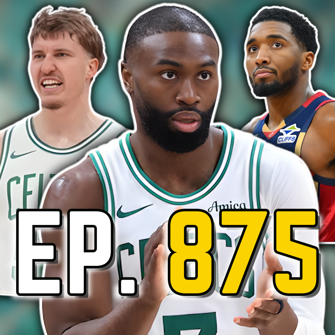 Episode 875: Jaylen Brown Just Led Celtics to Impressive Win Over Cavaliers