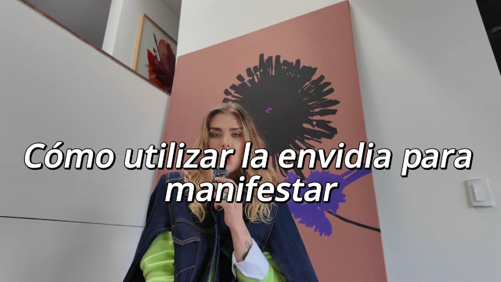 Cómo utilizar la envidia para manifestar