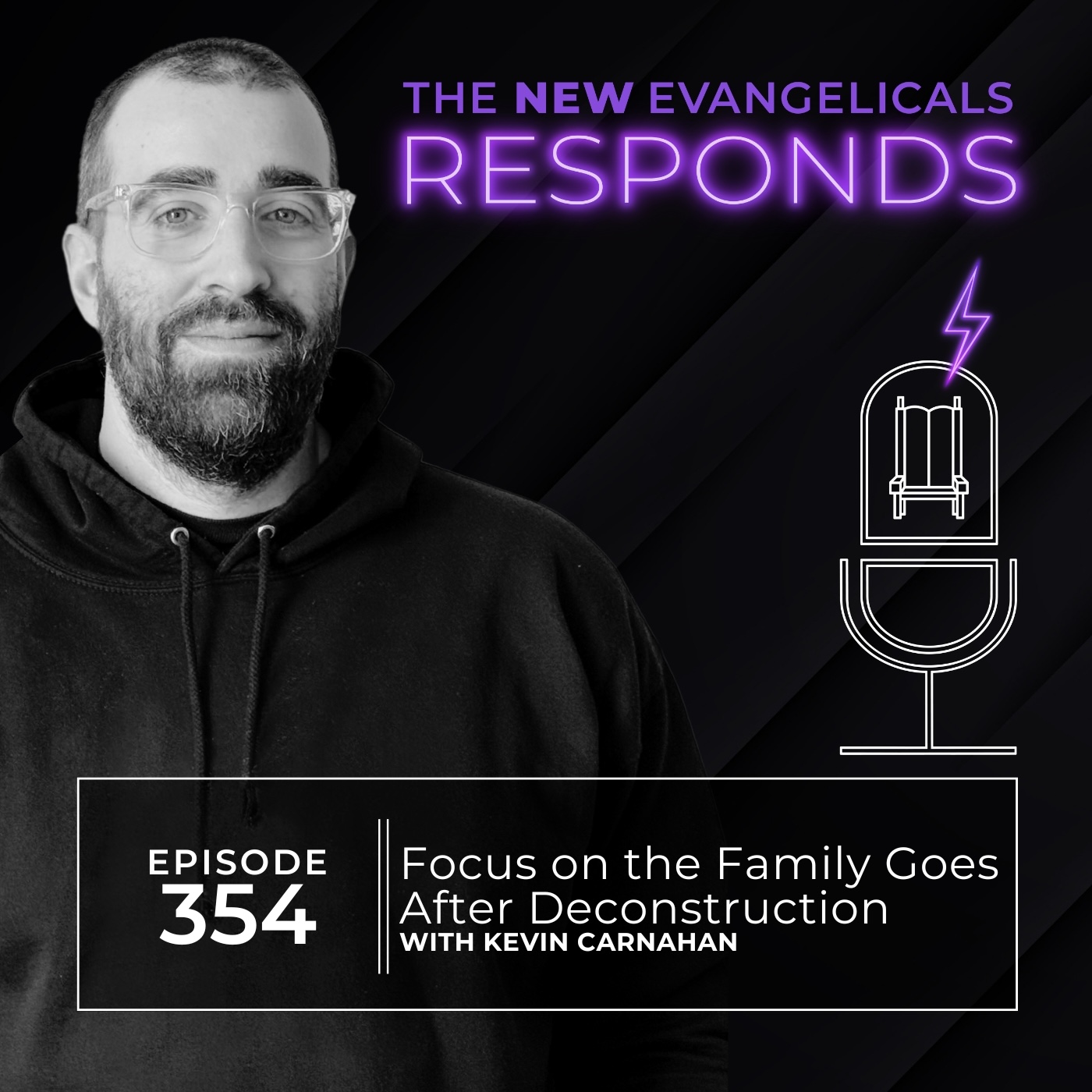 354. TNE RESPONDS: Focus on the Family Goes After Deconstruction