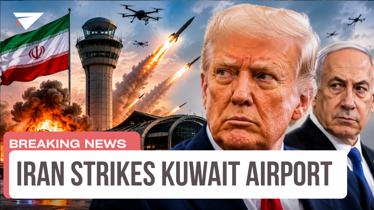 Iran Strikes Kuwait Airport, Breaking News