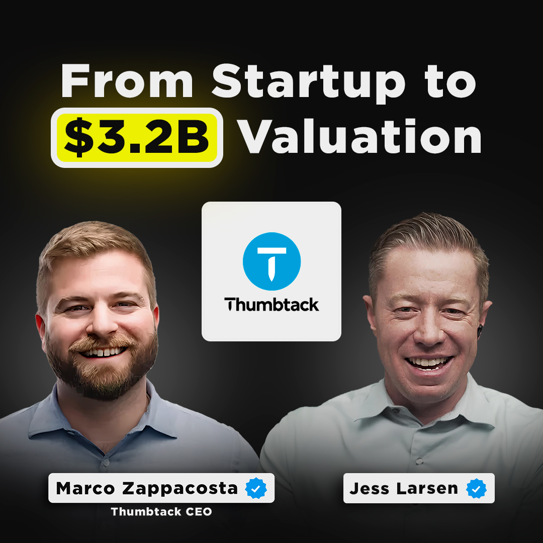 How did he grow Thumbtack over $3.2B? | Thumbtack CEO, Marco Zappacosta