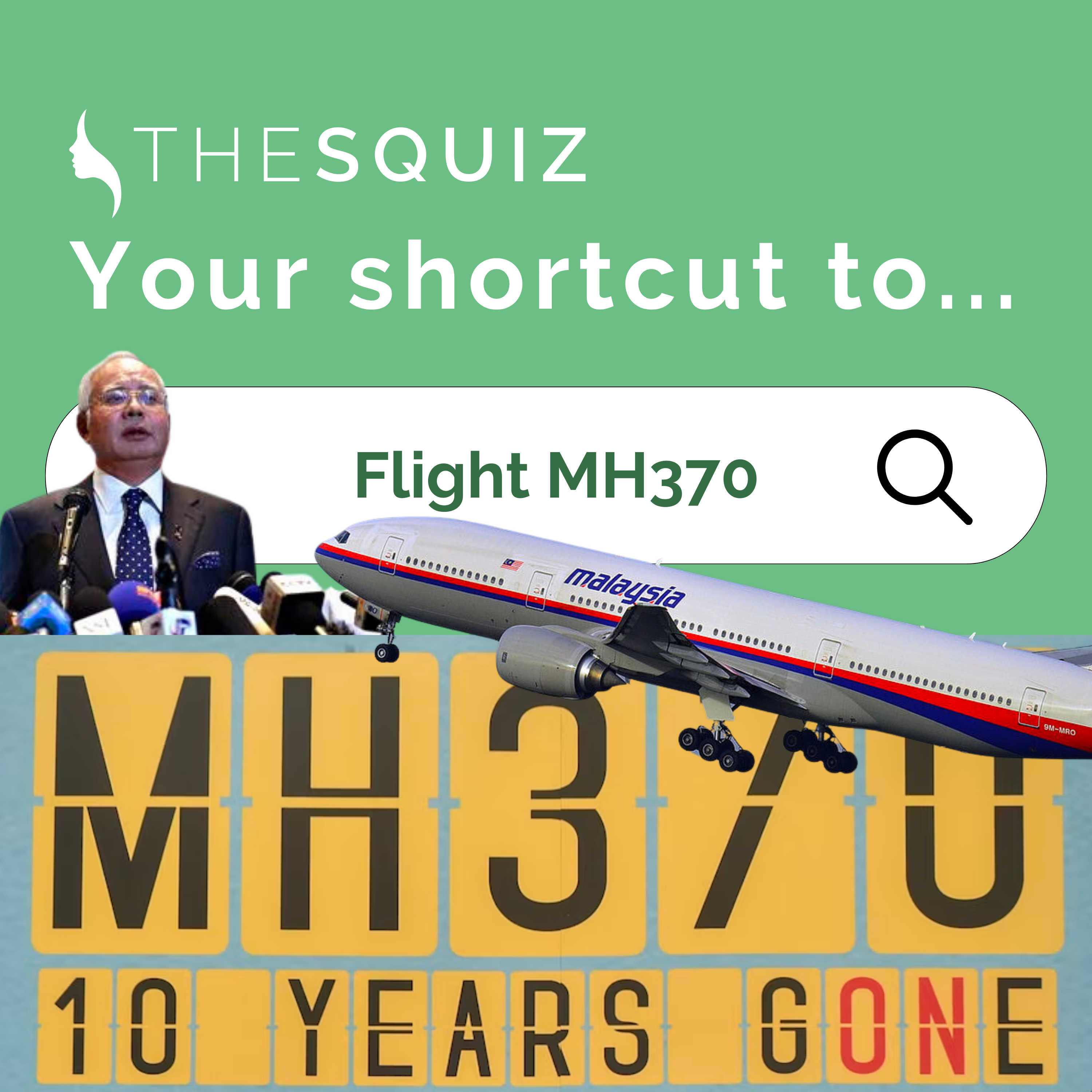 Your Shortcut to... Flight MH370