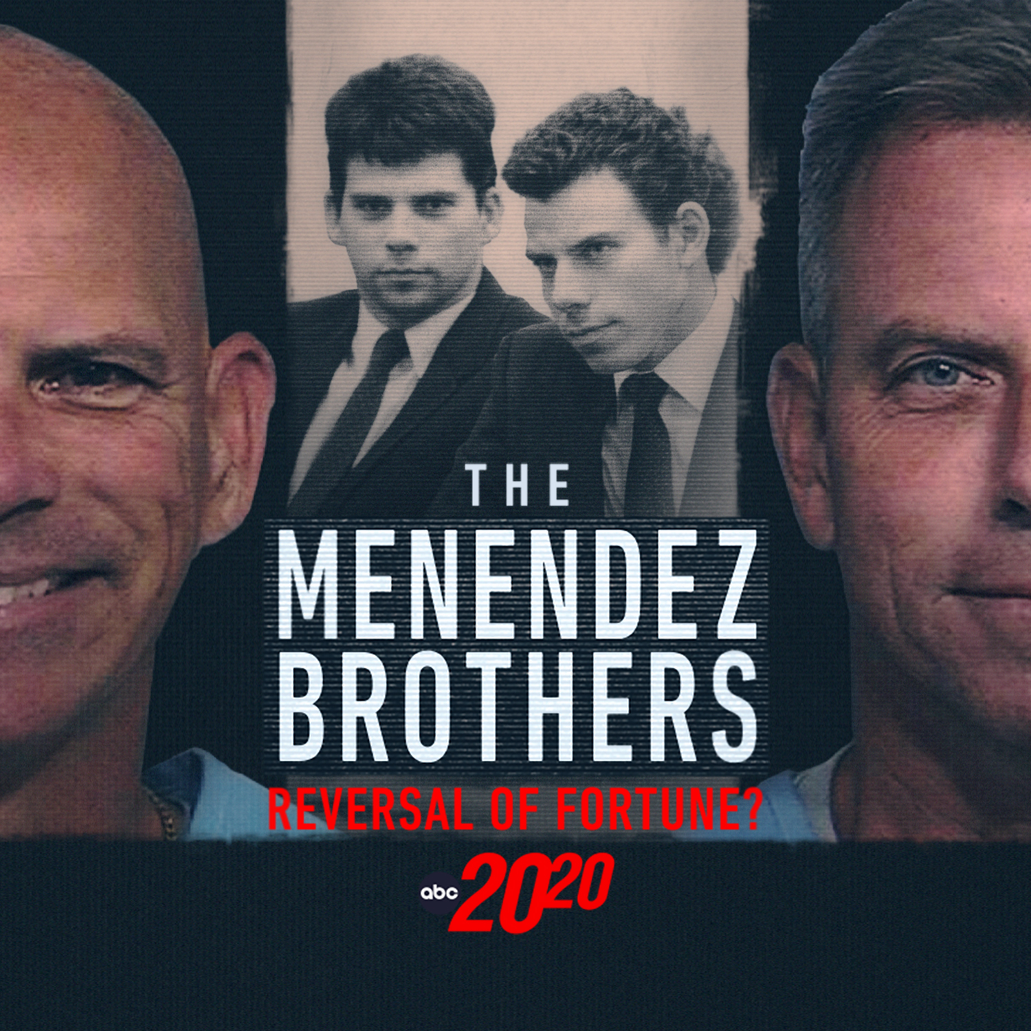 The Menendez Brothers: Reversal of Fortune?