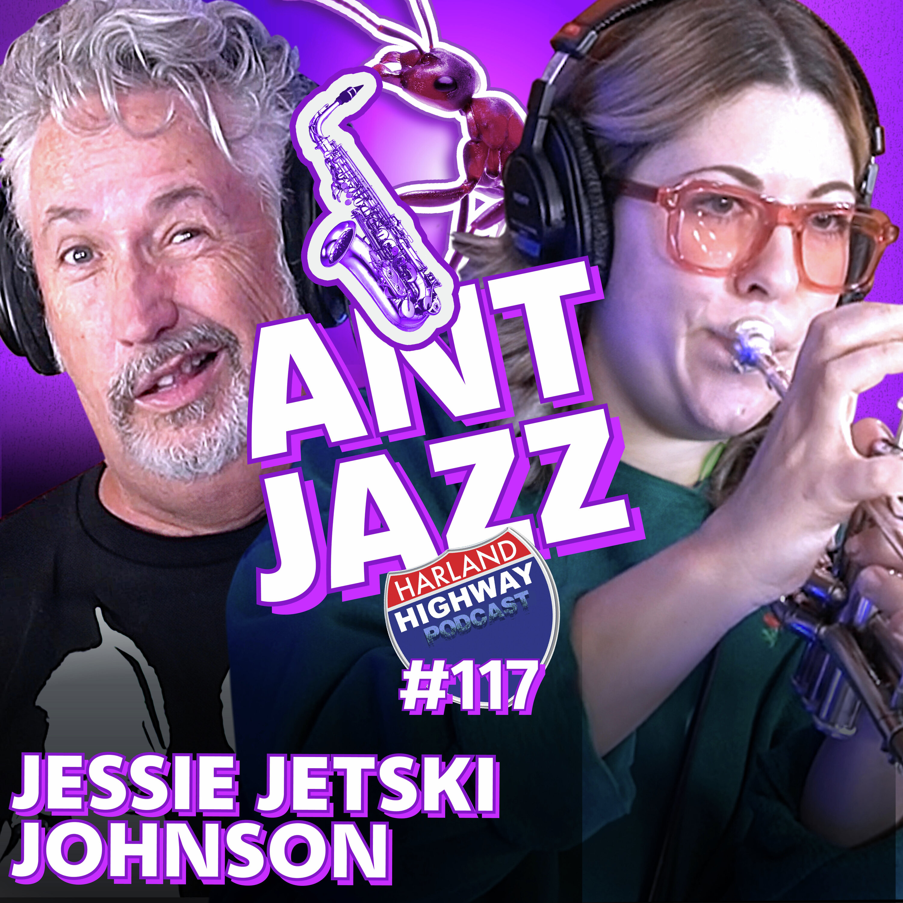 JESSIE JETSKI JOHNSON- Spits the ants, blows the trumpet and blasts the mac and cheese!