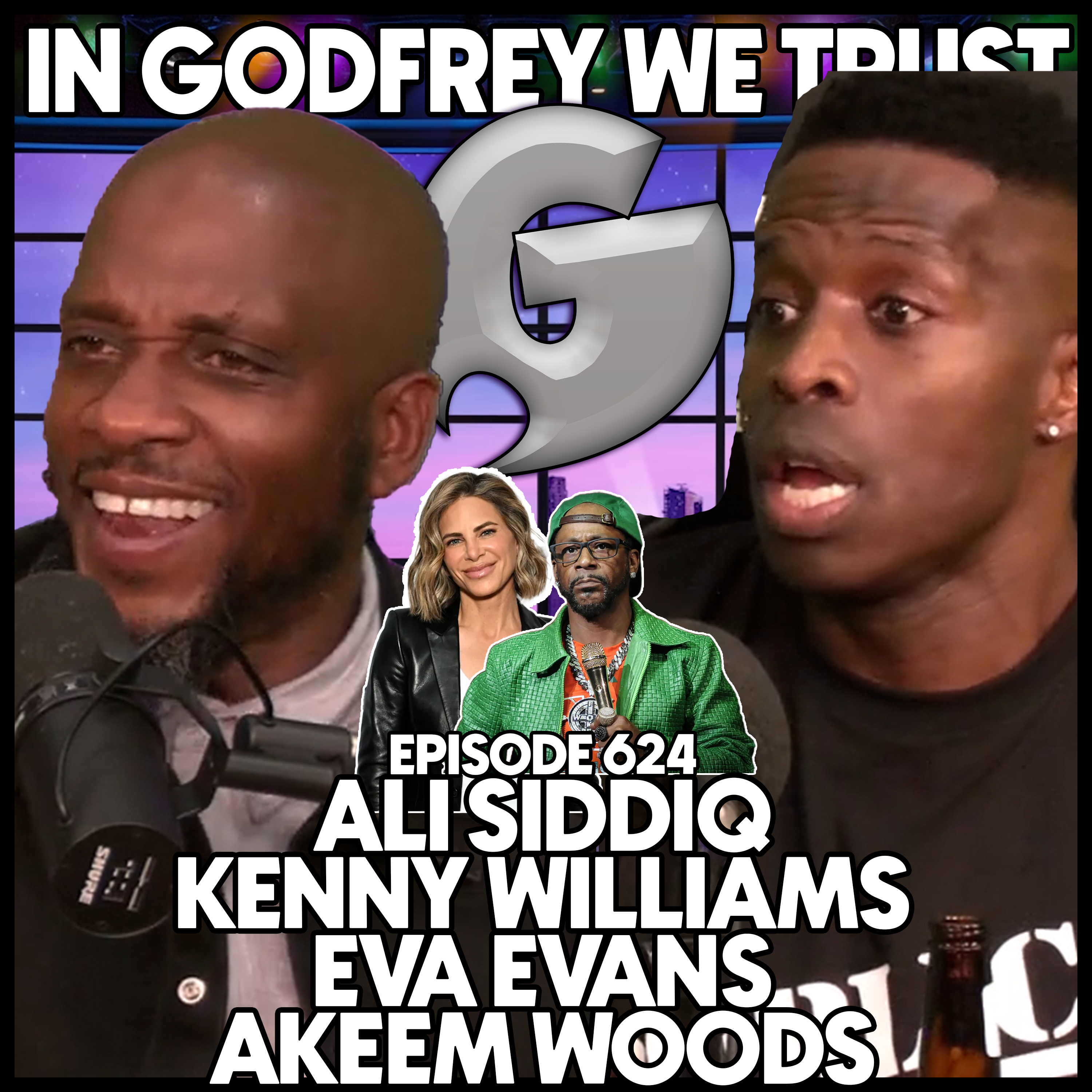 624. What Is Jillian Michaels Saying?! l Ali Siddiq, Kenny Williams, Eva Evans & Akeem Woods episode artwork