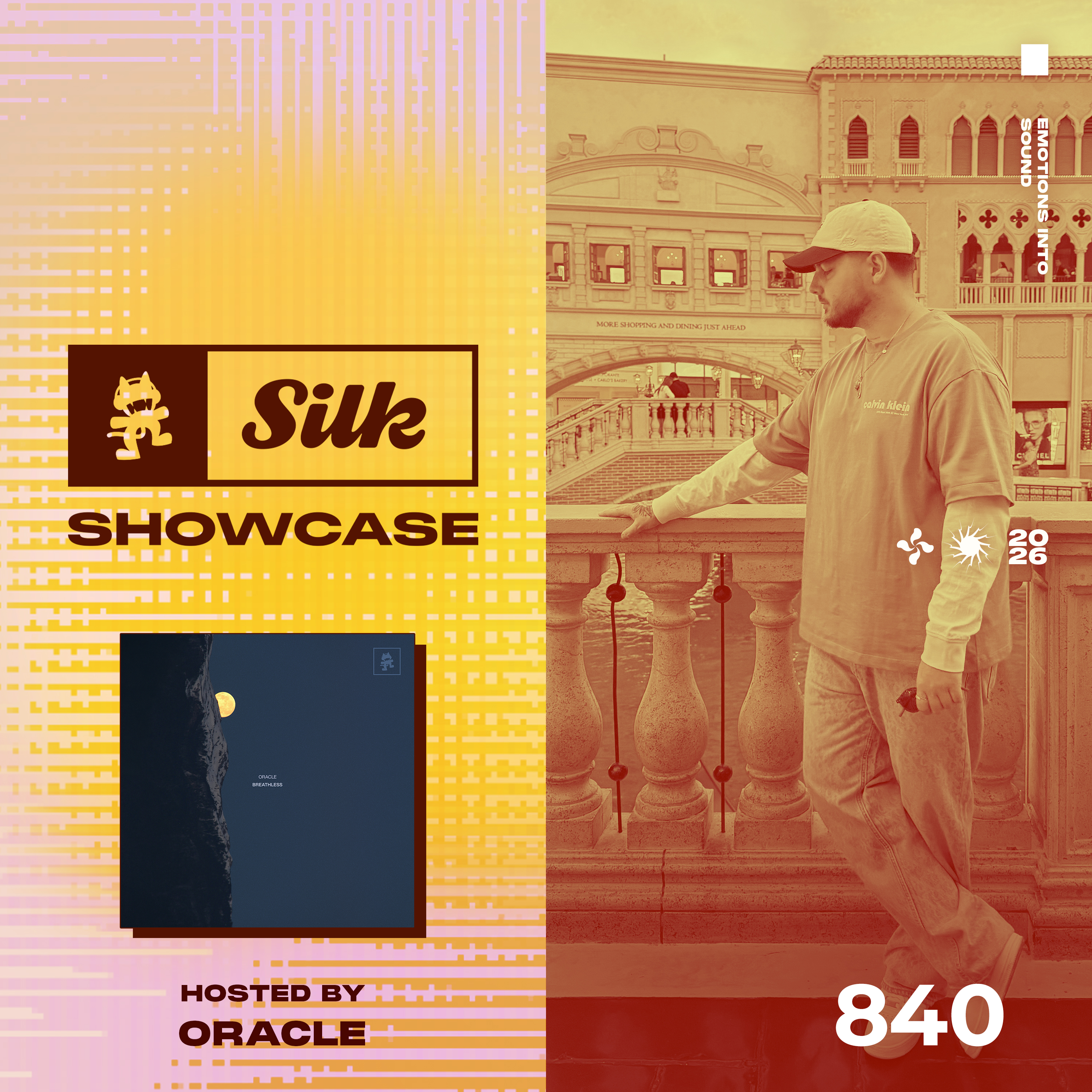 Monstercat Silk Showcase 840 (Hosted by ORACLE)