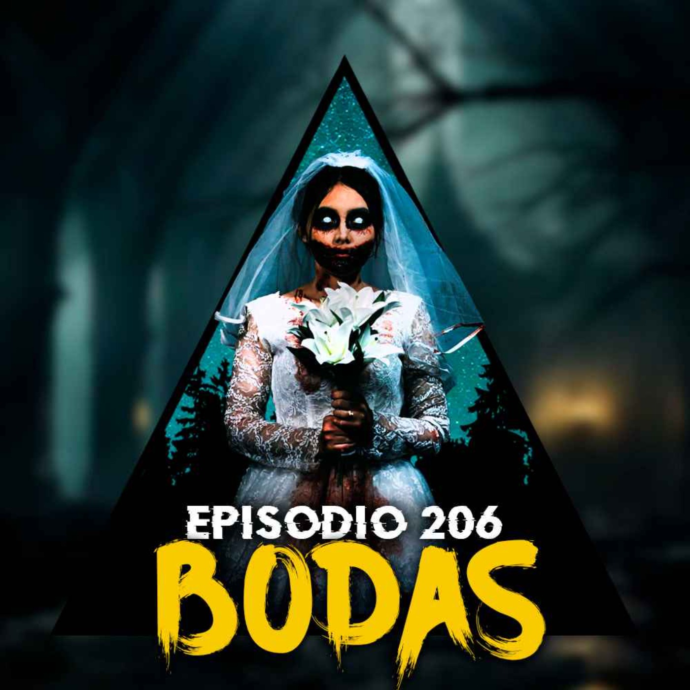 #206: Historias Aterradoras Sobre BODAS MALDITAS