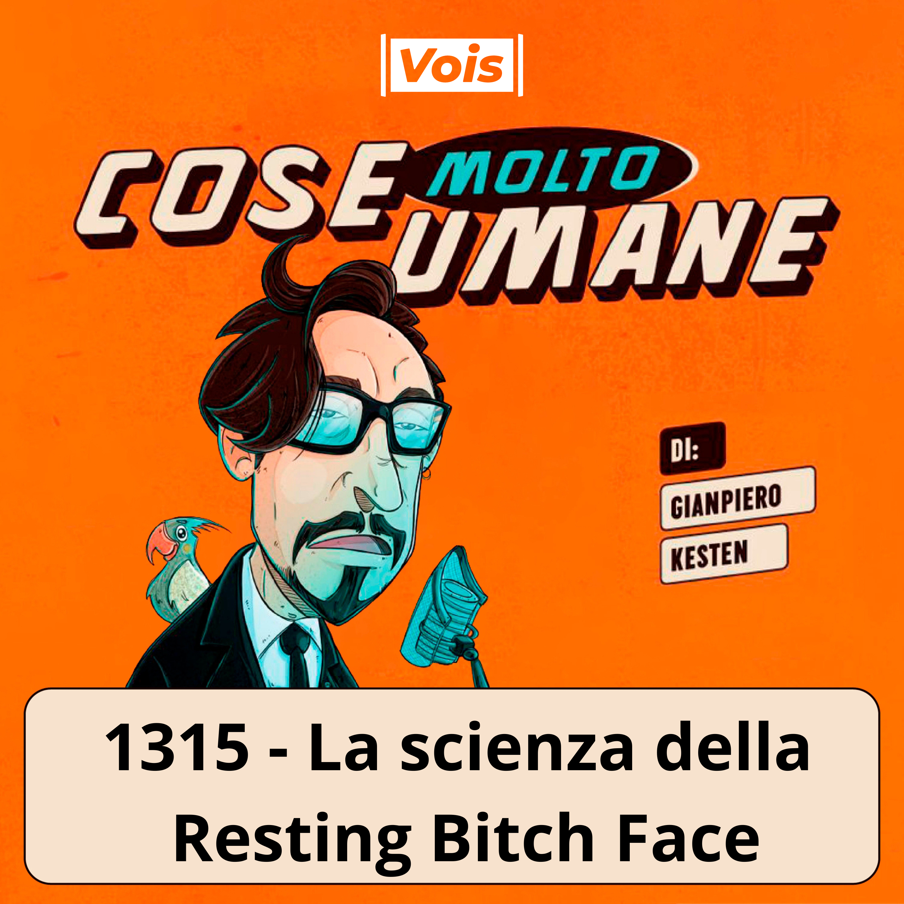1315 - La scienza della Resting Bitch Face
